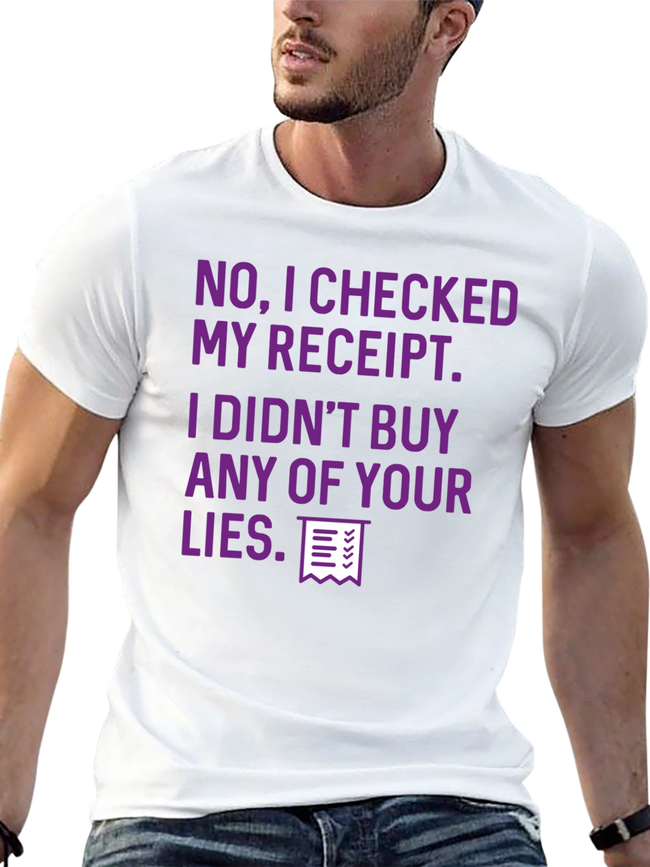 Receipt Checked Funny Sarcastic T-Shirt
