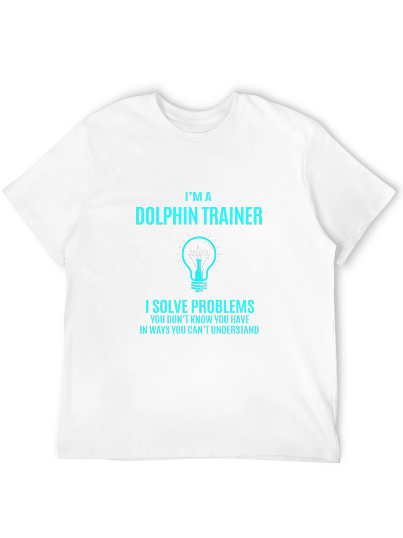 Dolphin Trainer T-Shirt - Problem Solver Tee
