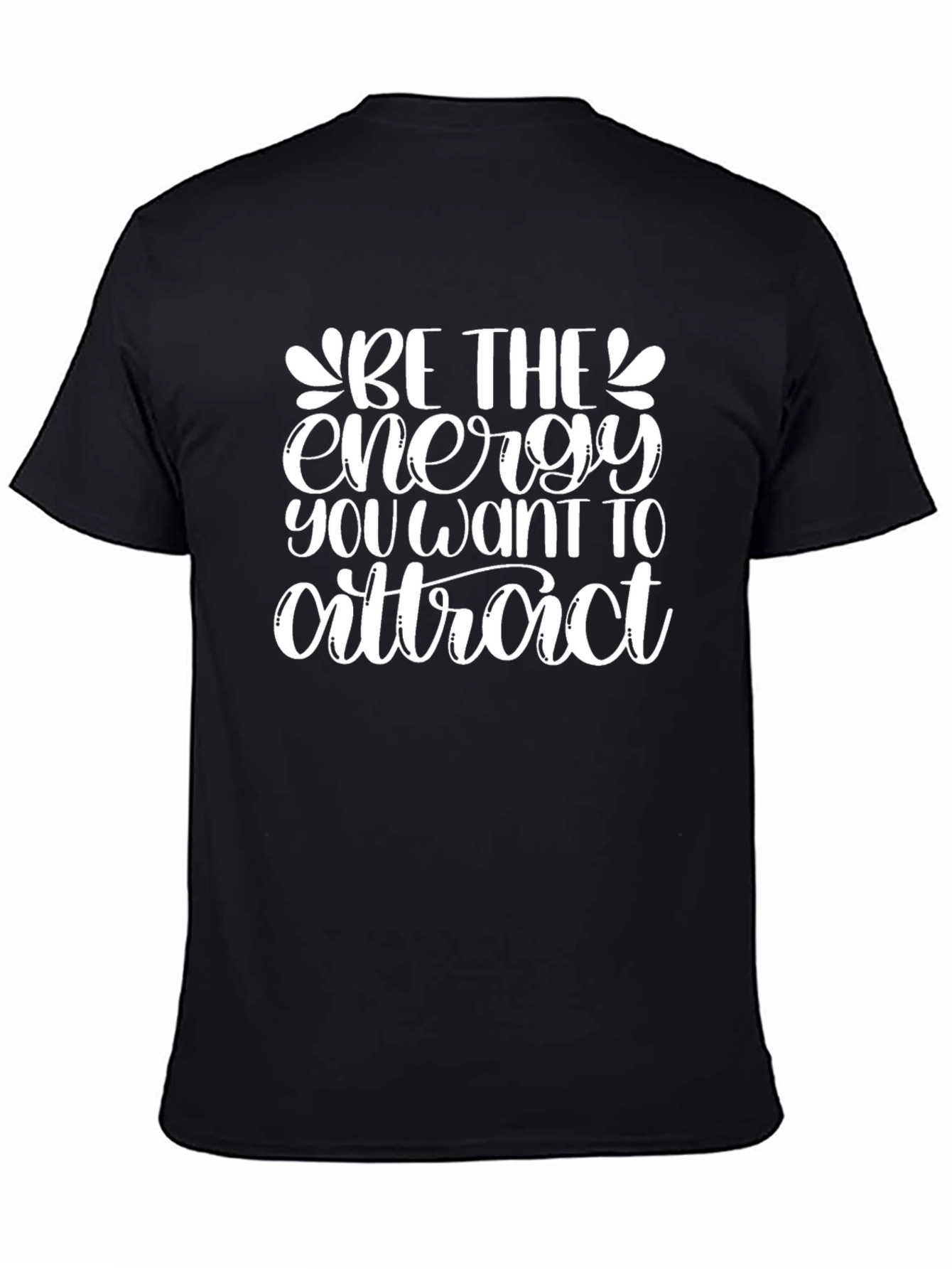 Be the Energy Graphic T-Shirt