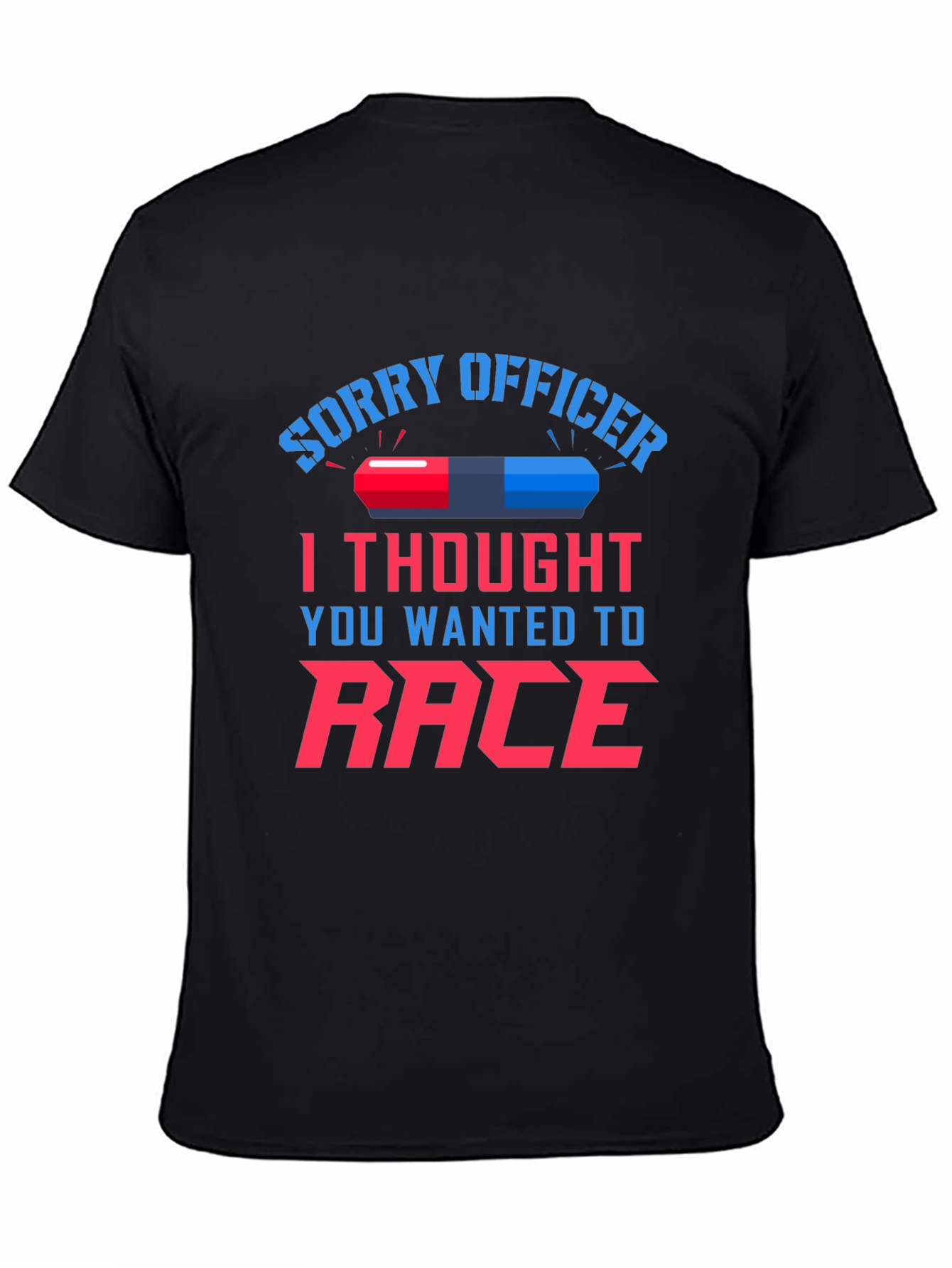 Sorry Officer Race T-Shirt