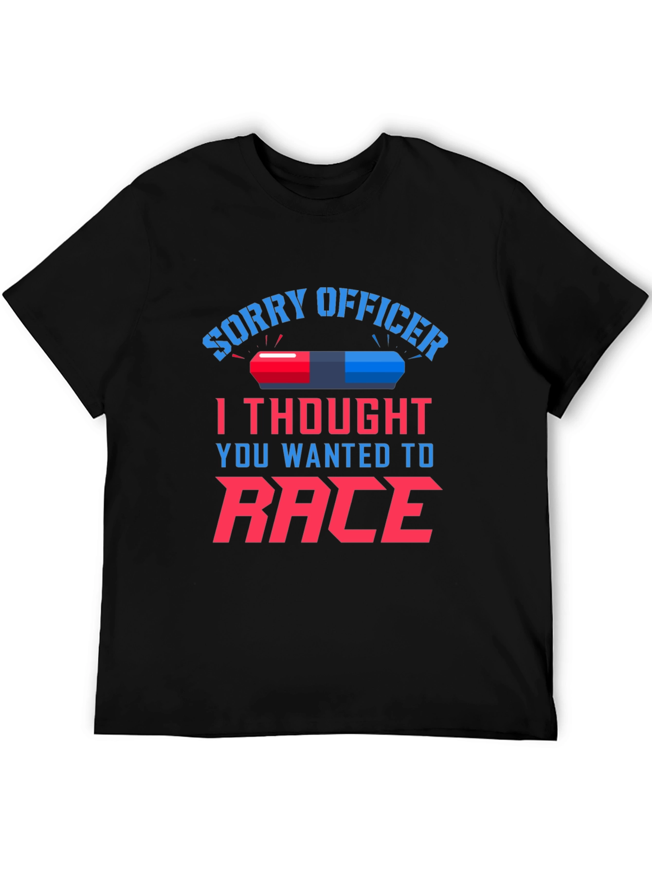 Sorry Officer Race T-Shirt
