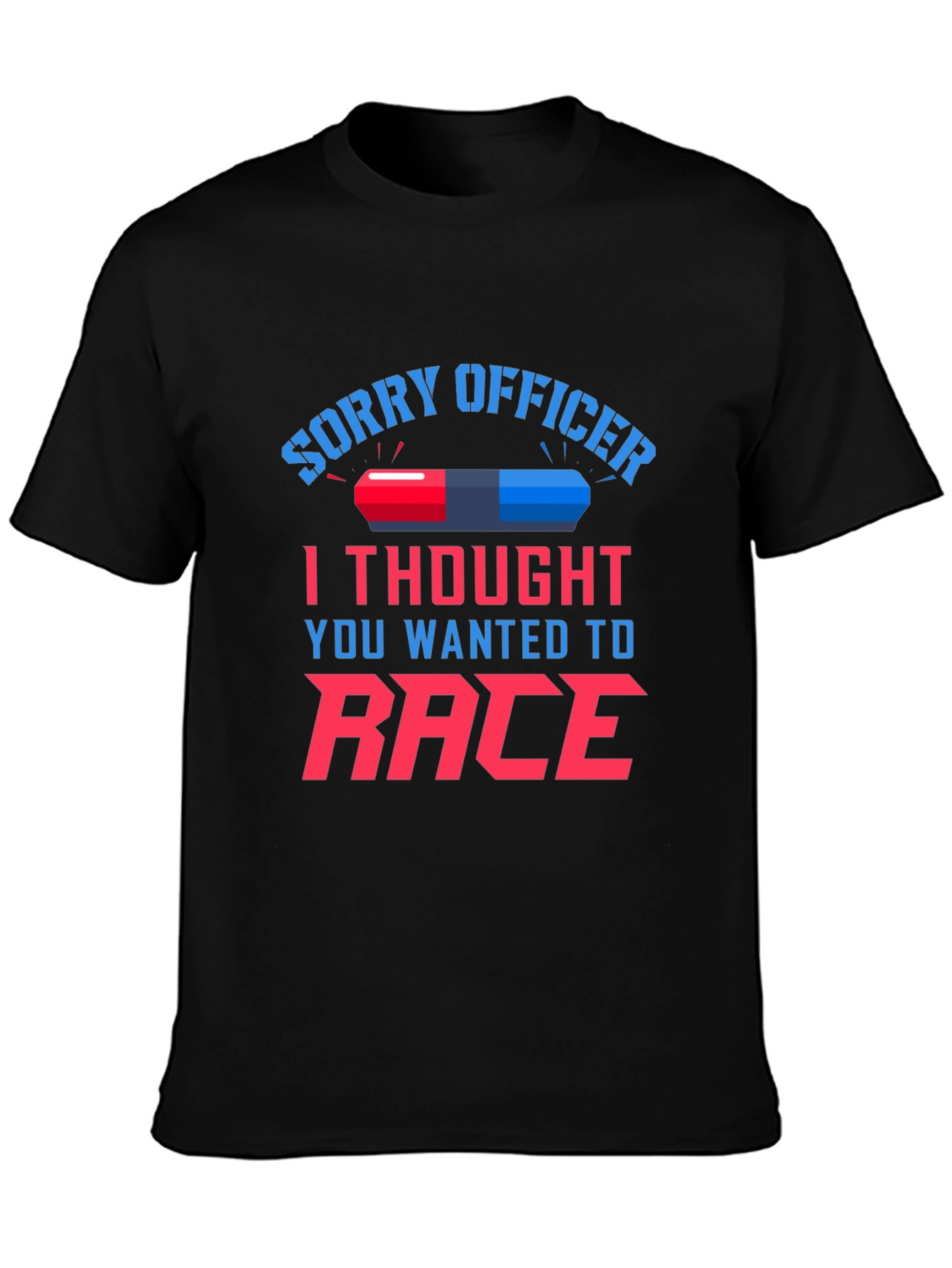 Sorry Officer Race T-Shirt