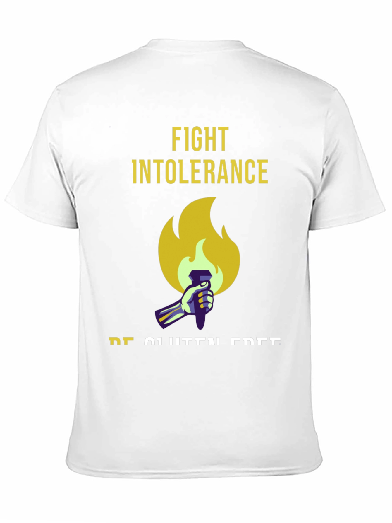 Fight Intolerance - Be Gluten Free T-Shirt