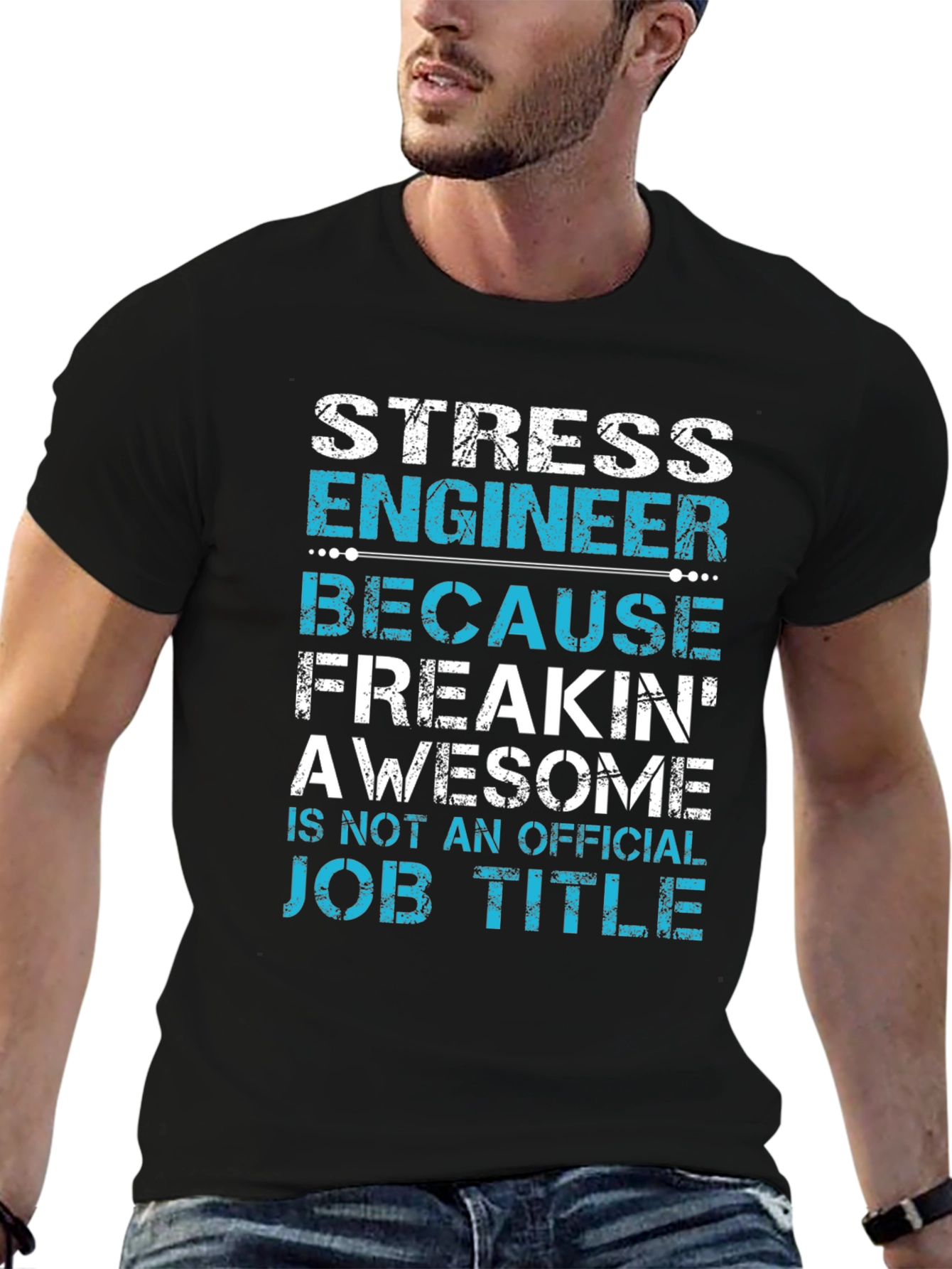 Stress Engineer T-Shirt: Awesome Job Title Tee