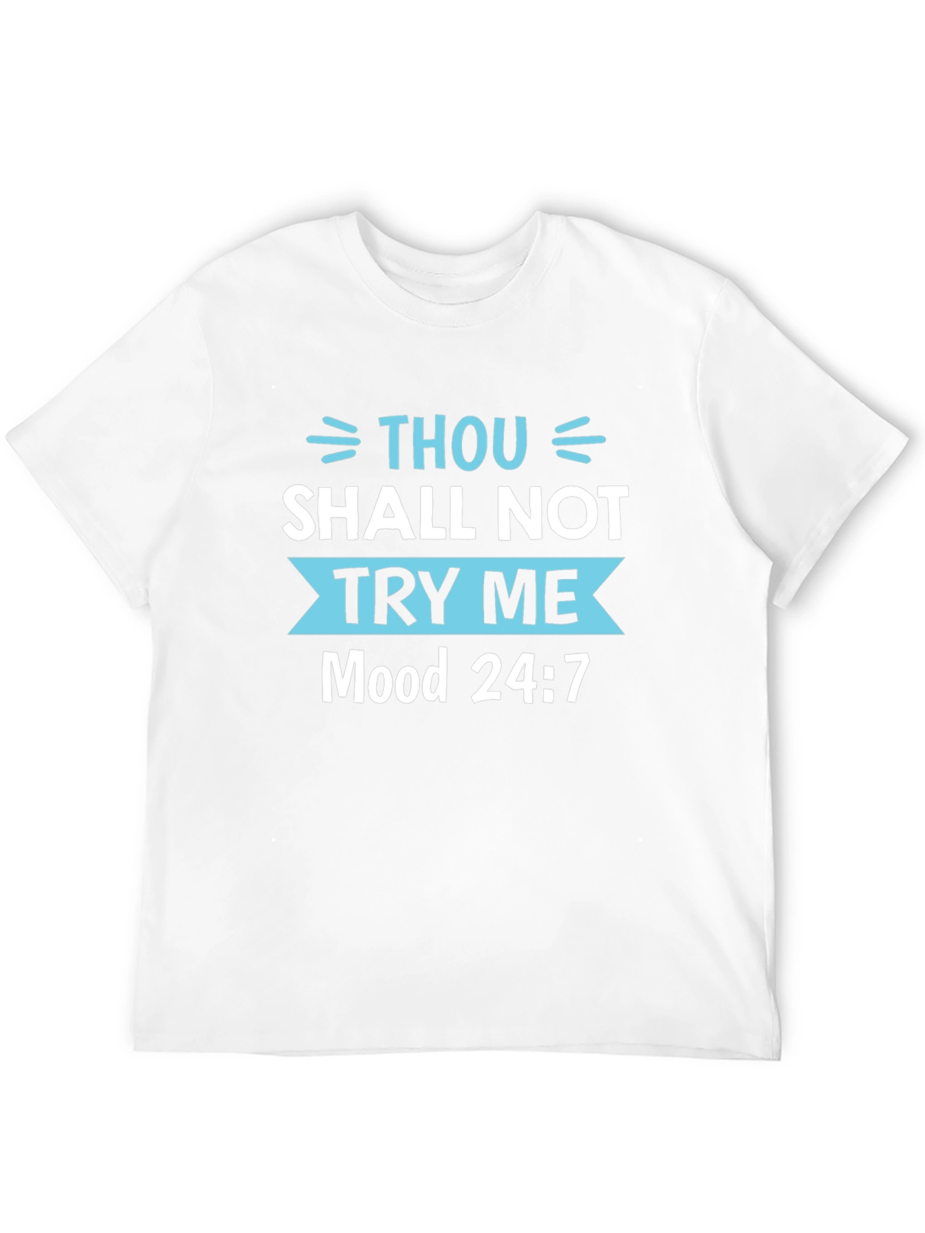 Thou Shalt Not Try Me Black Tee