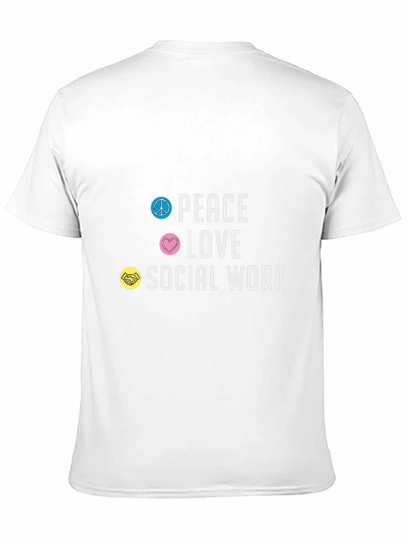 Peace Love Social Work T-Shirt
