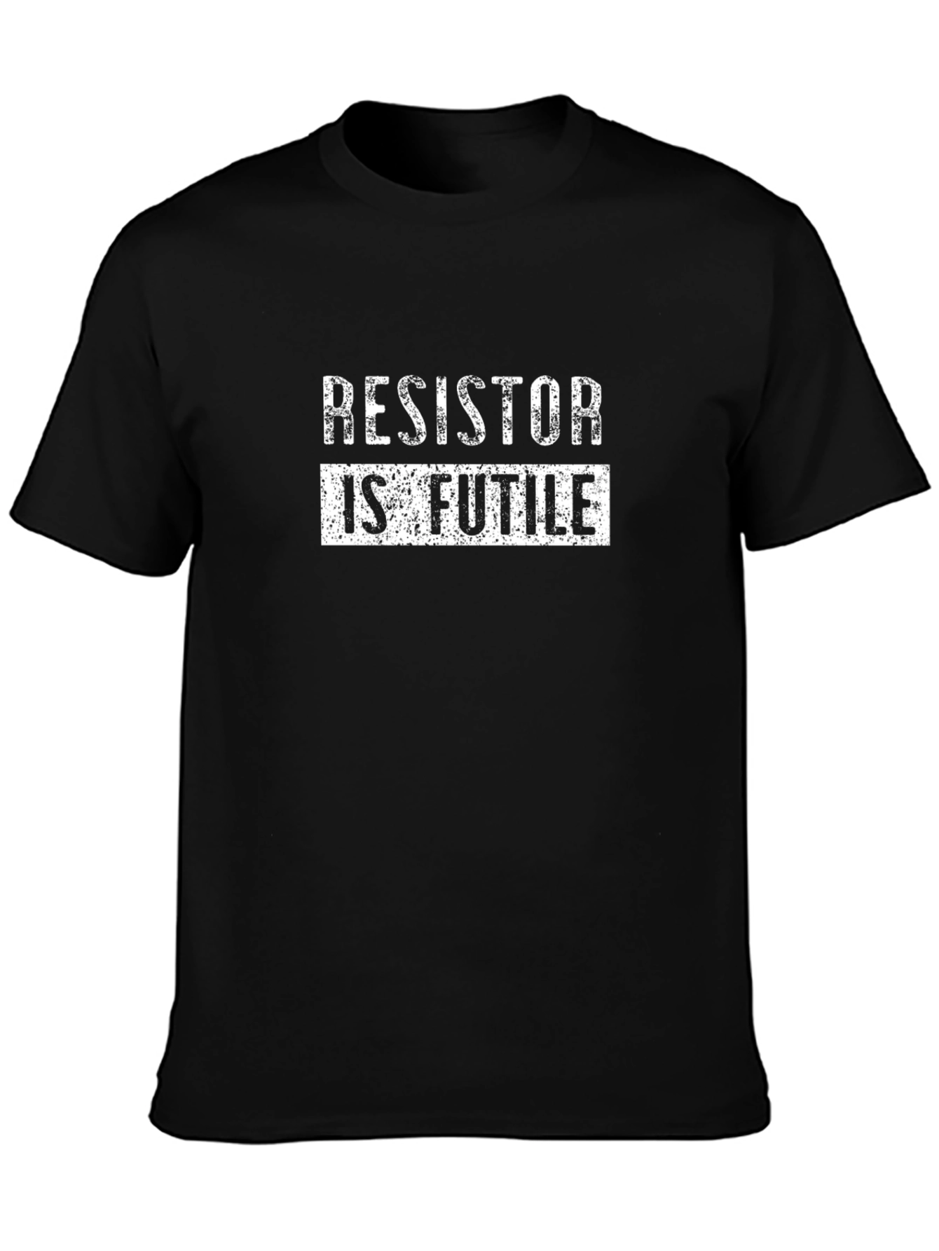 Resistor is Futile Funny Slogan Black T-Shirt