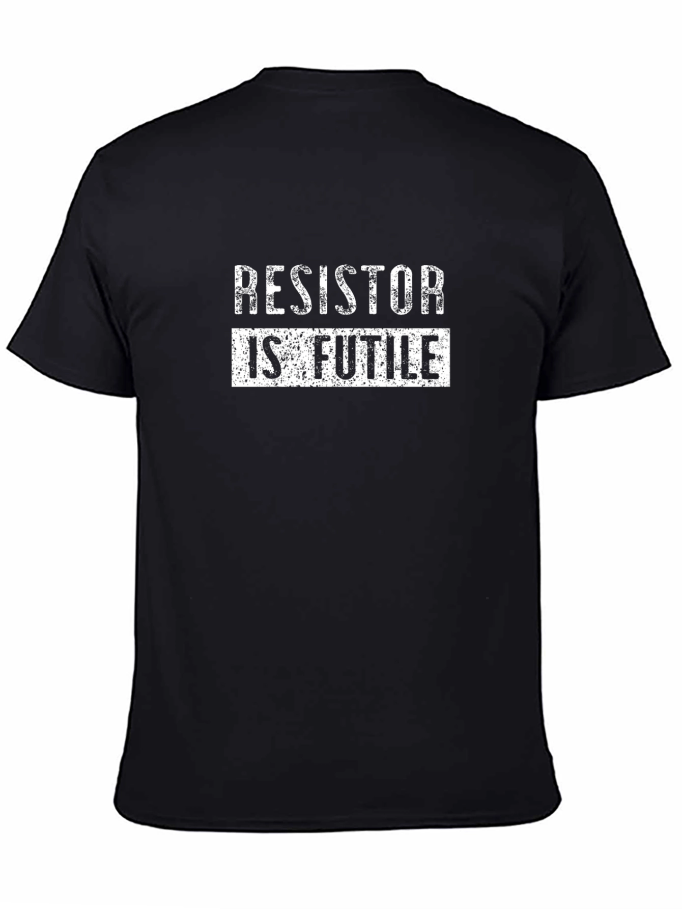Resistor is Futile Funny Slogan Black T-Shirt