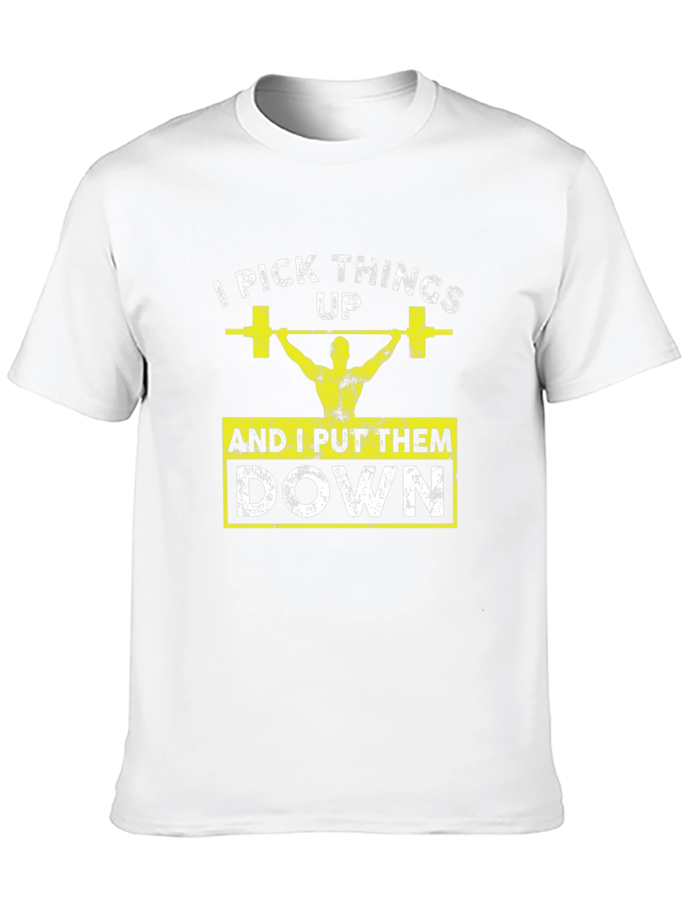 I Pick Things Up and Put Them Down T-Shirt