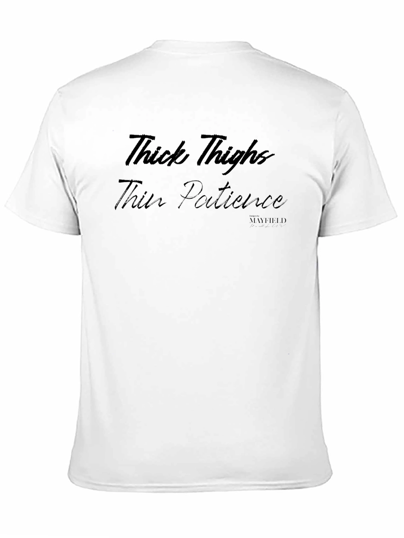 Thick Thighs Thin Patience Black T-Shirt