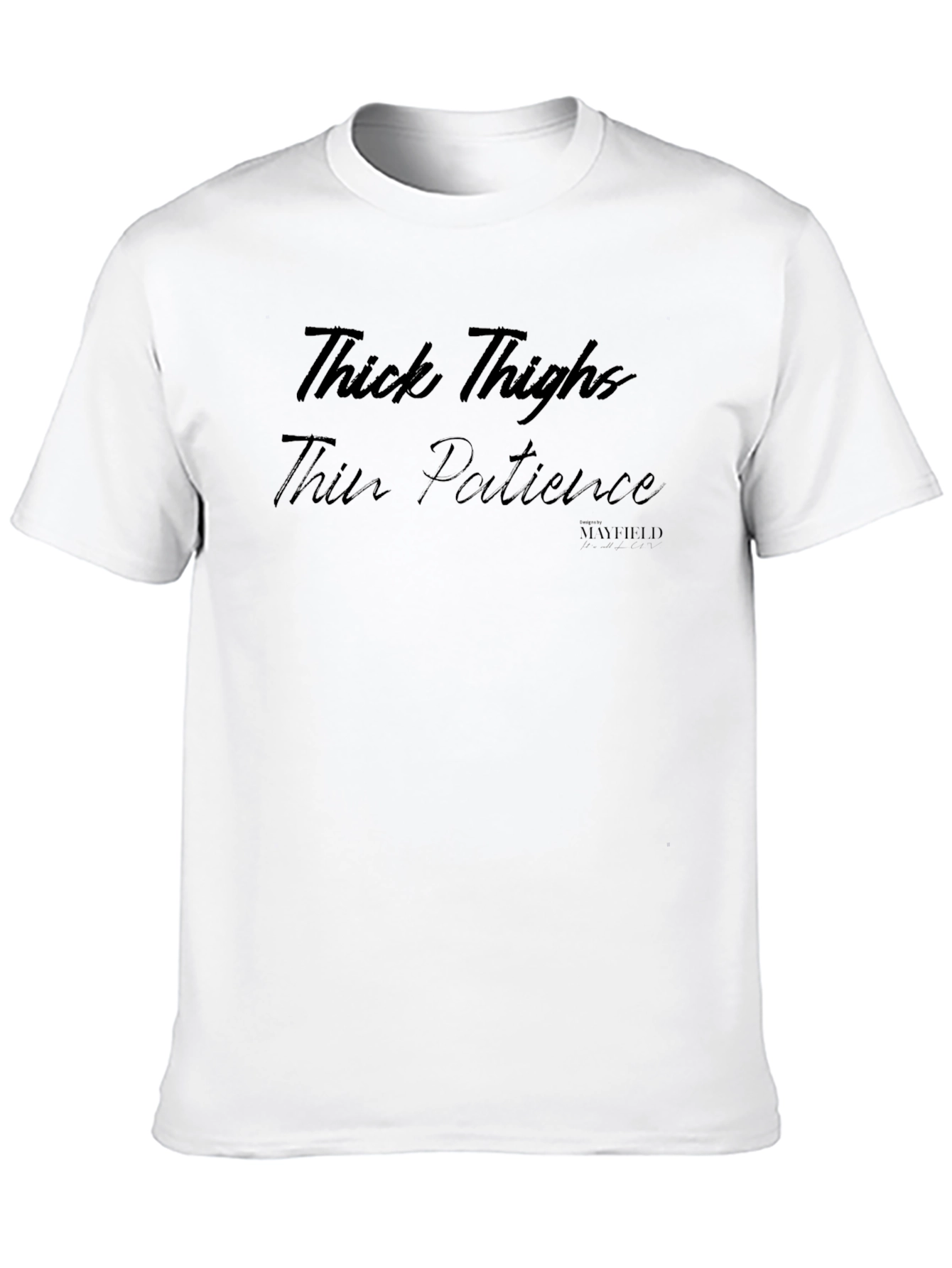 Thick Thighs Thin Patience Black T-Shirt
