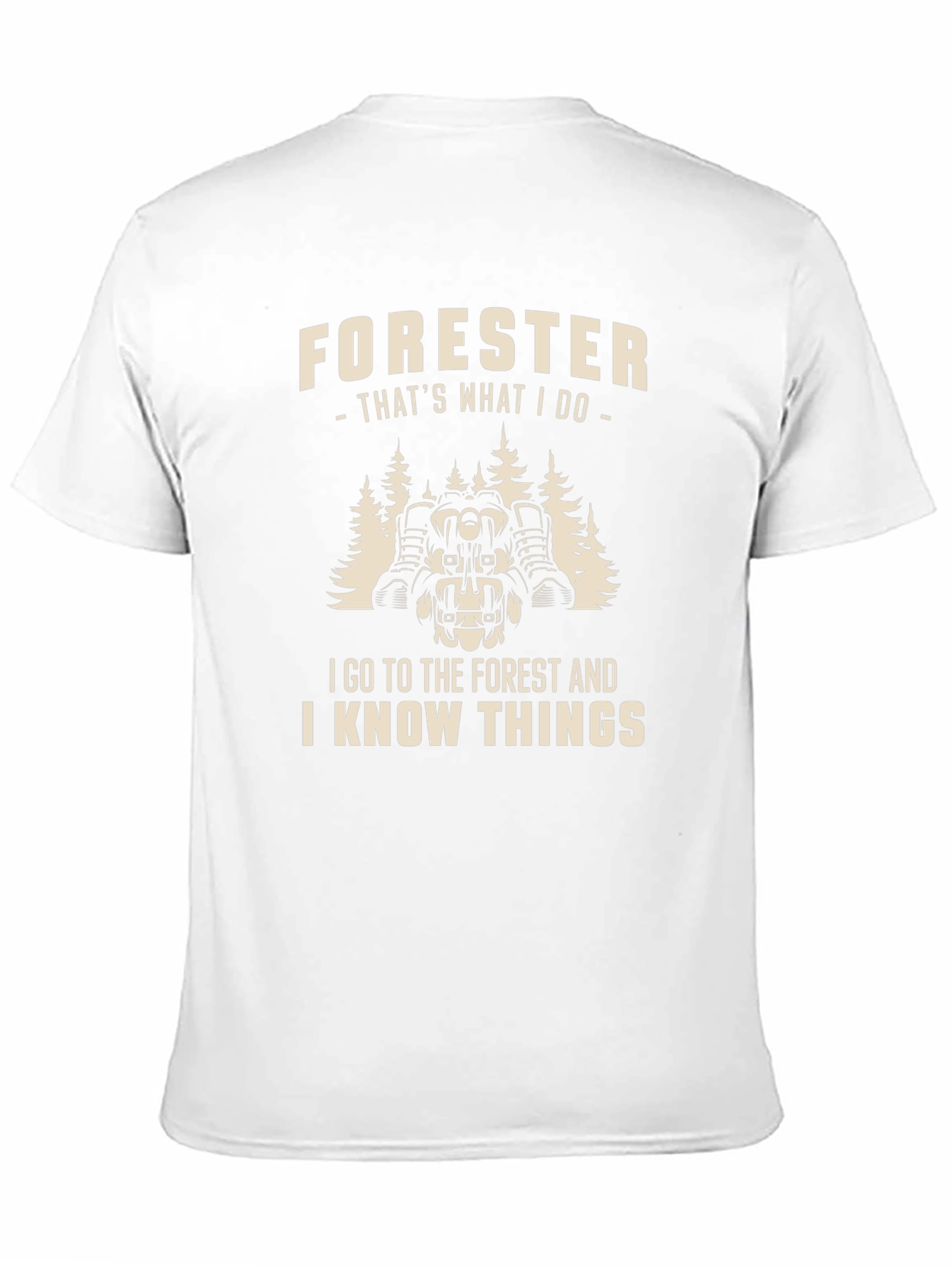 Forester T-Shirt: I Go to The Forest