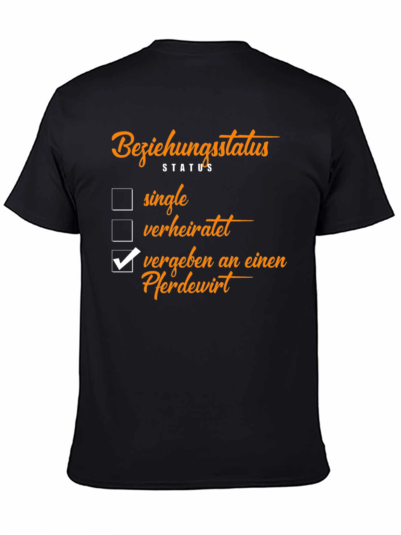 Relationship Status T-Shirt - Taken by Pferdewirt