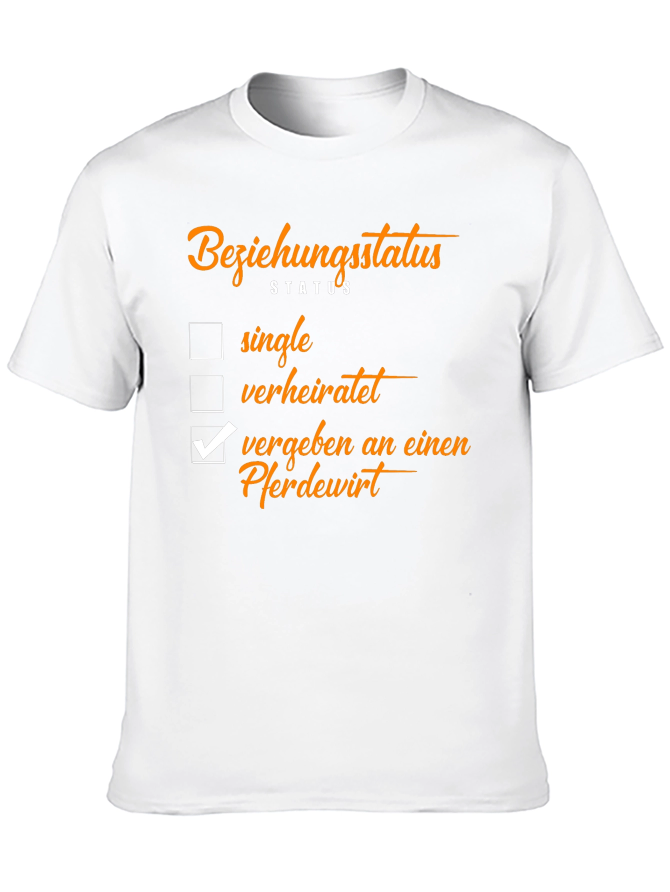 Relationship Status T-Shirt - Taken by Pferdewirt