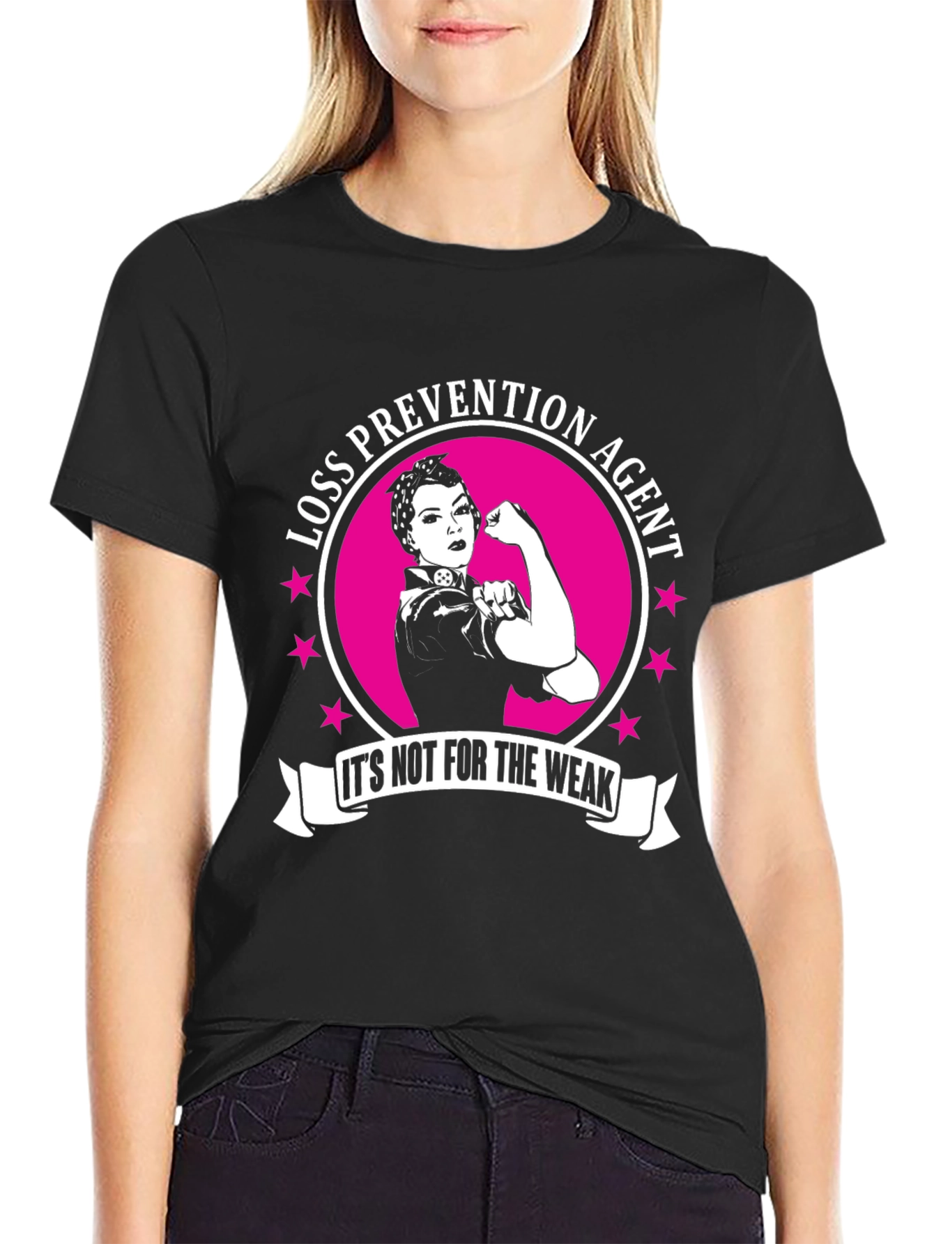 Loss Prevention Agent T-Shirt - Strong Women