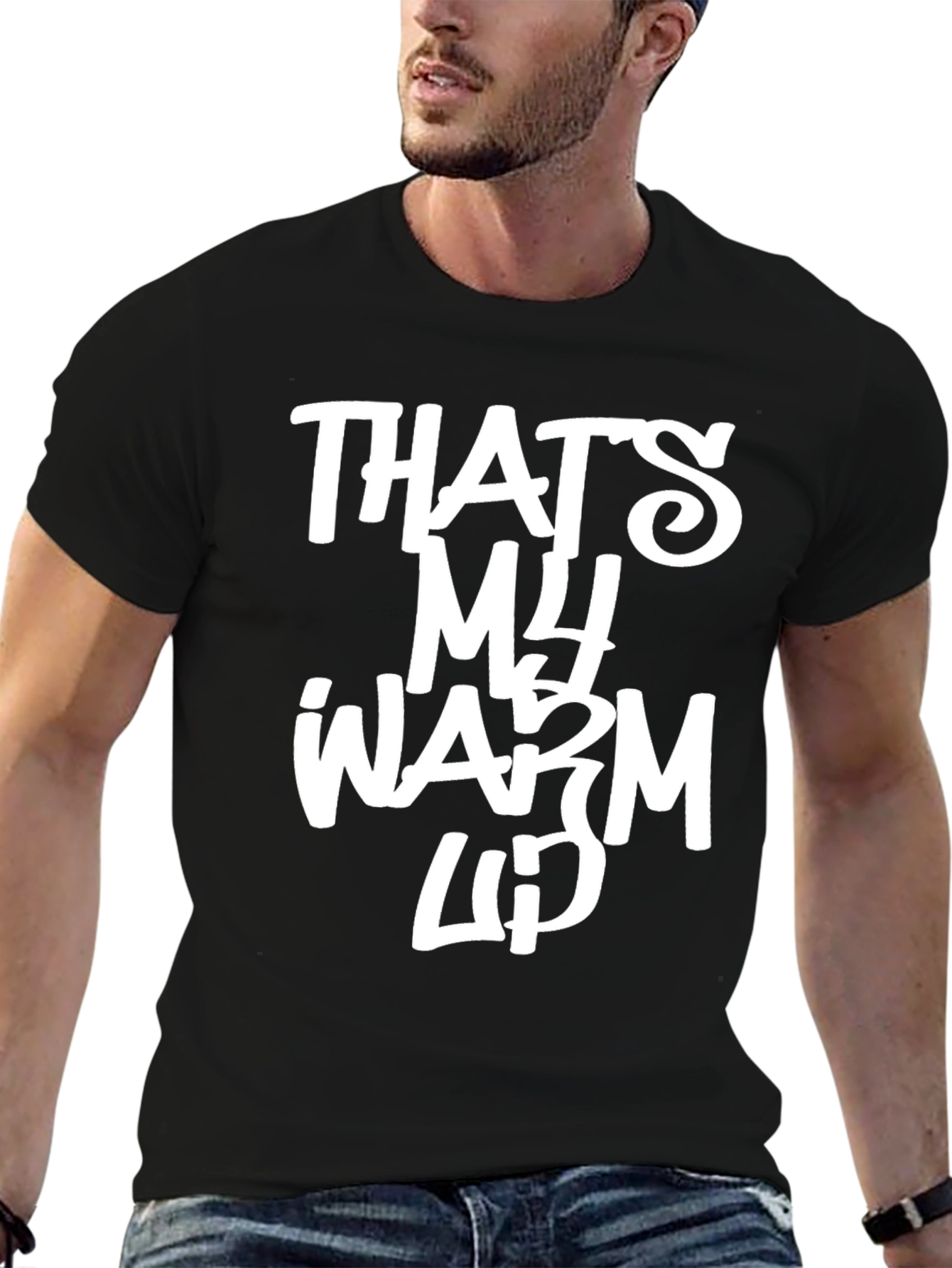 Thats My Warm Up Graphic Tee
