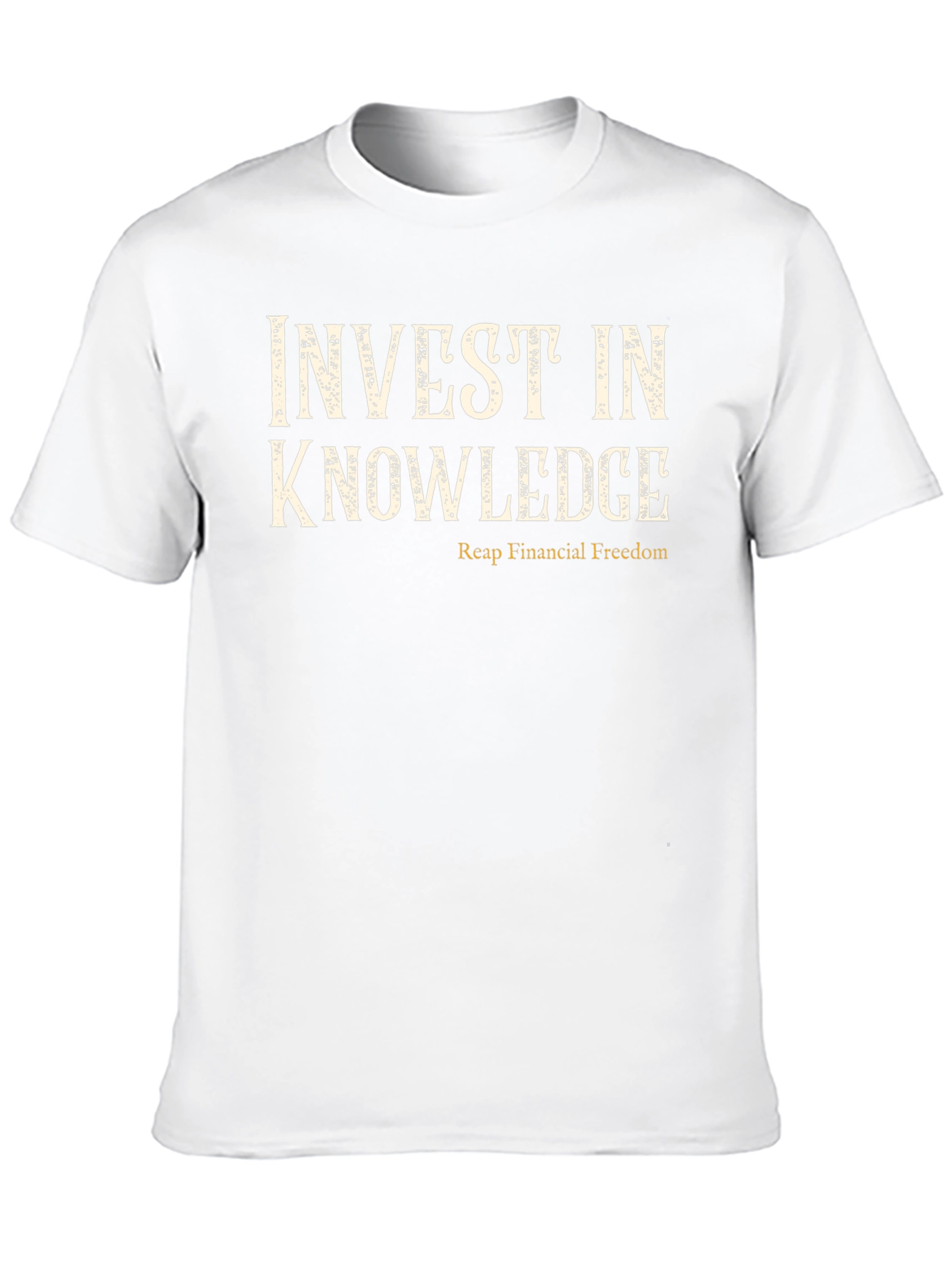 Invest in Knowledge T-Shirt - Financial Freedom