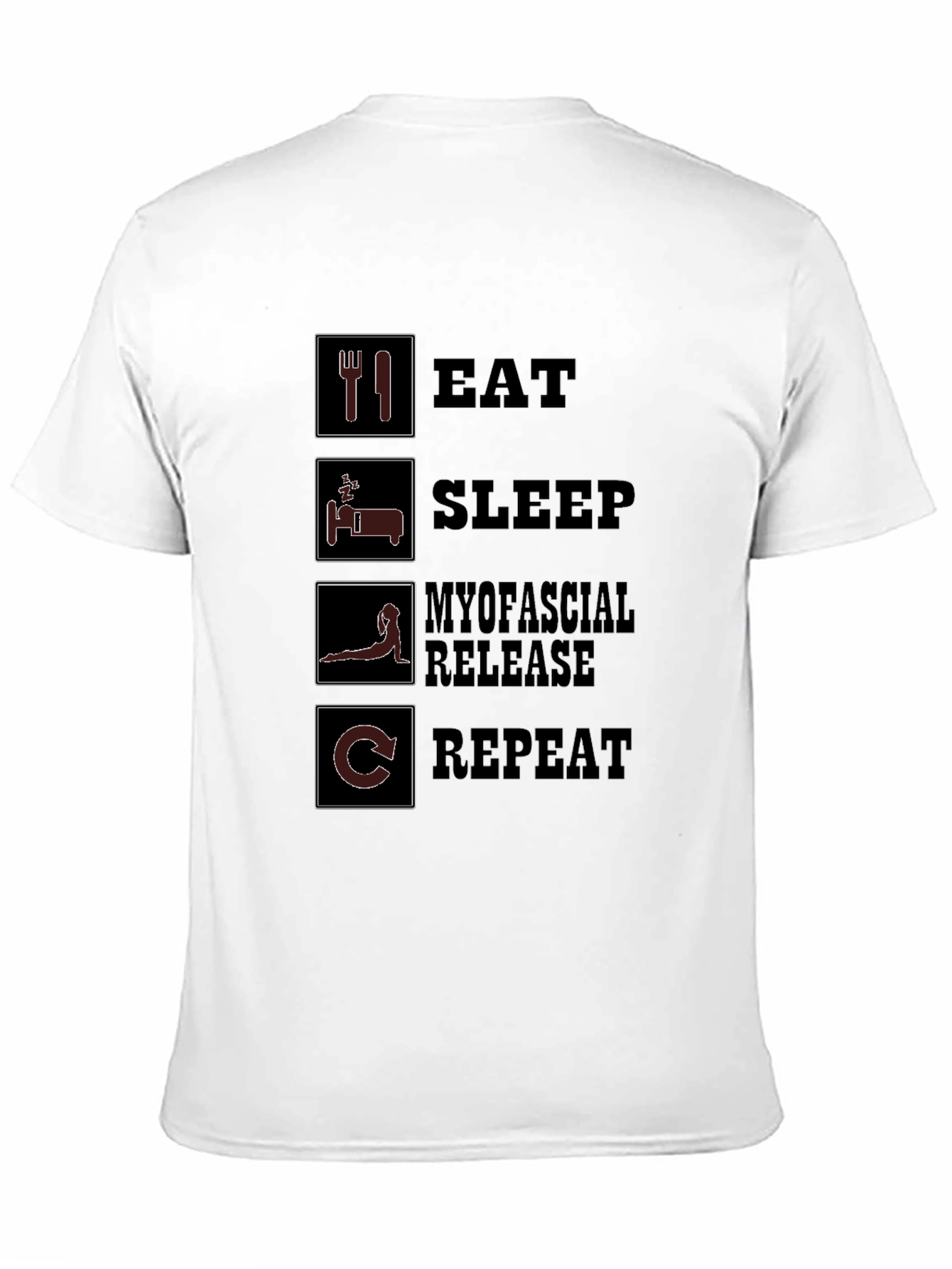 Eat Sleep Myofascial Release Repeat Black T-Shirt