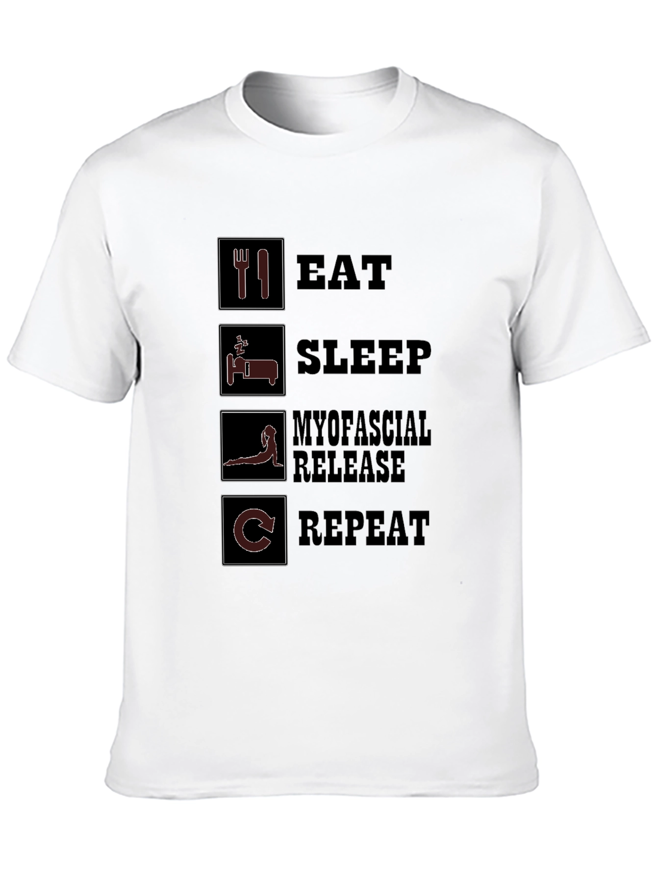 Eat Sleep Myofascial Release Repeat Black T-Shirt