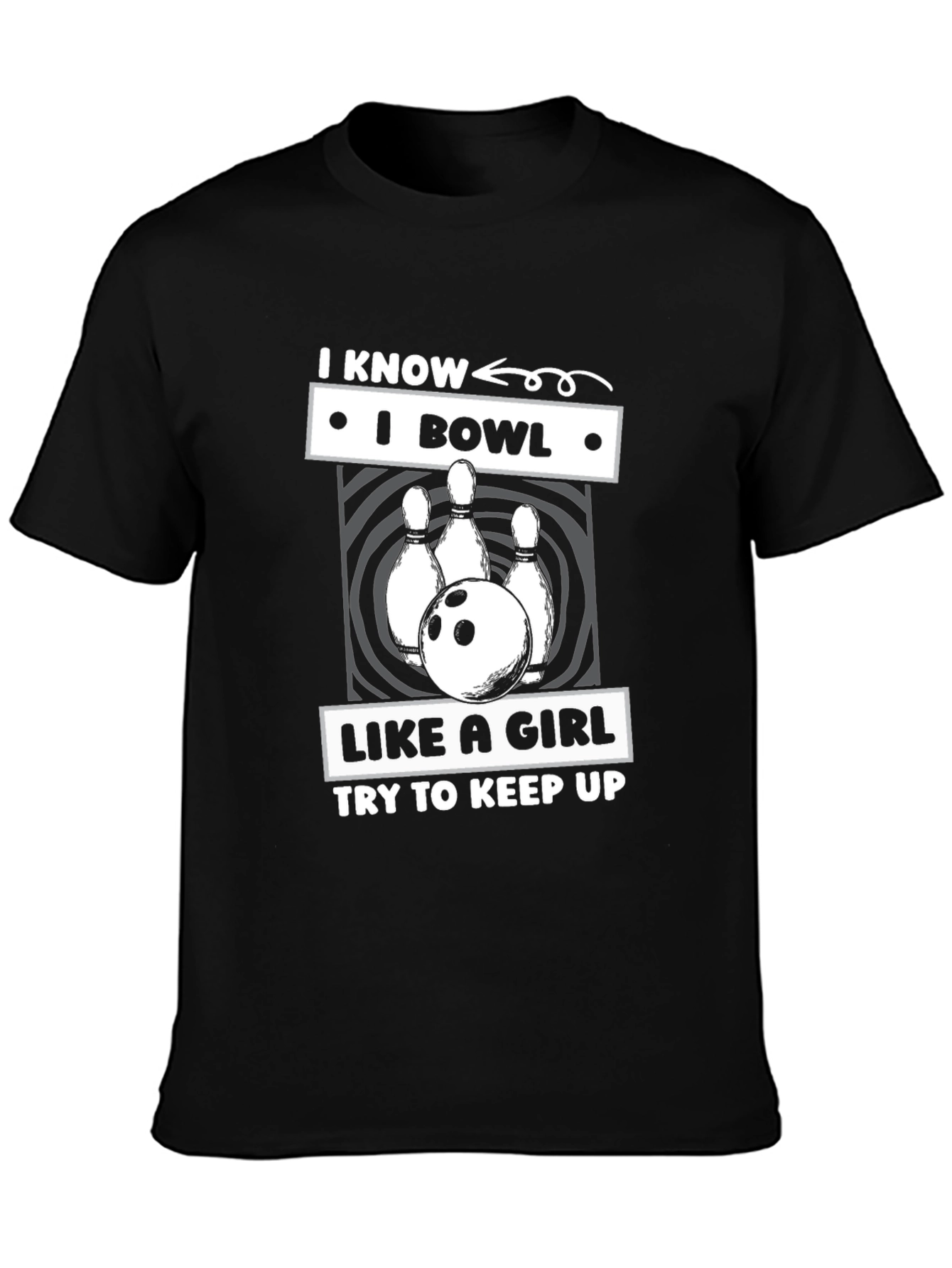 I Bowl Like a Girl T-Shirt