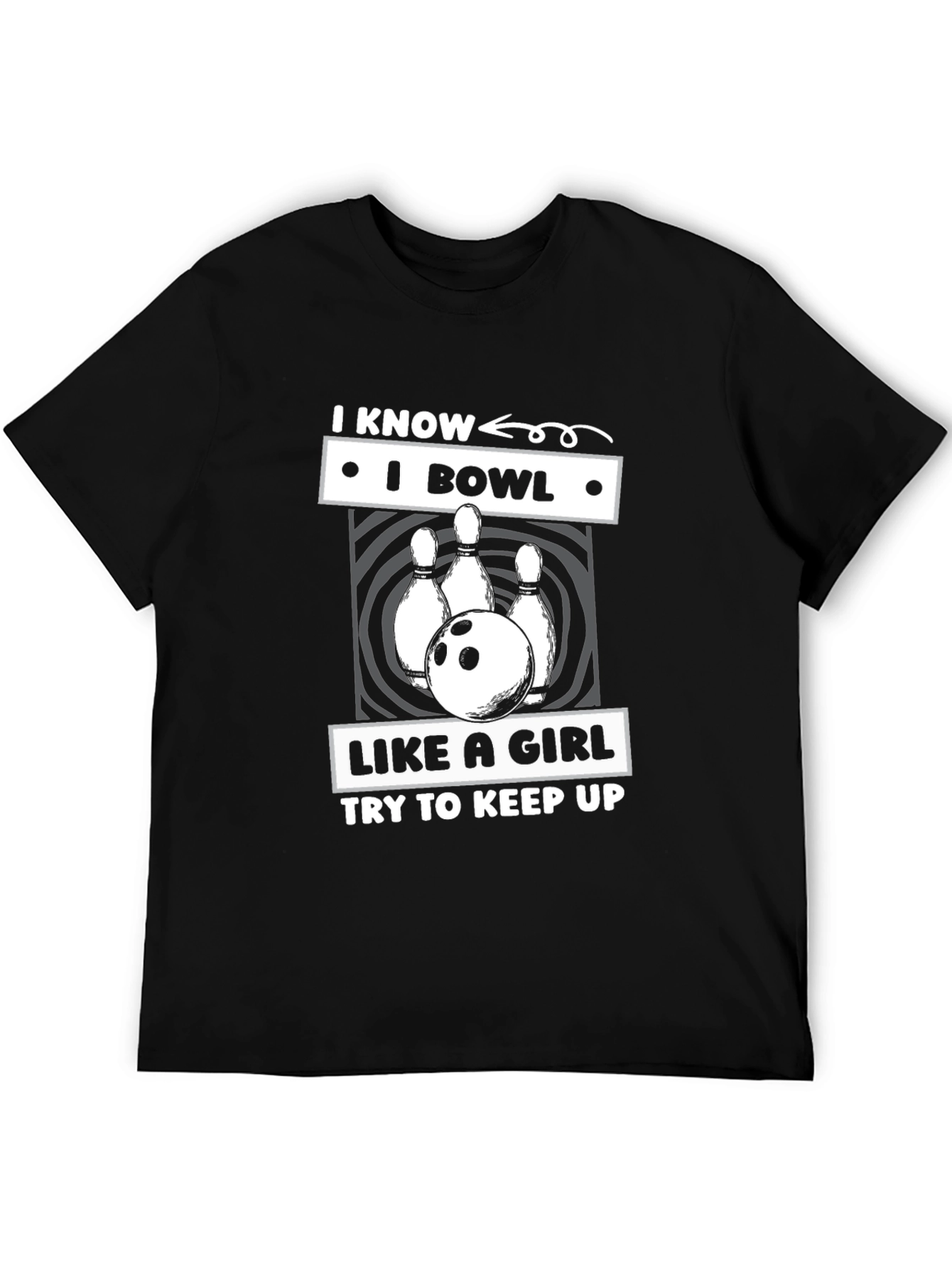 I Bowl Like a Girl T-Shirt