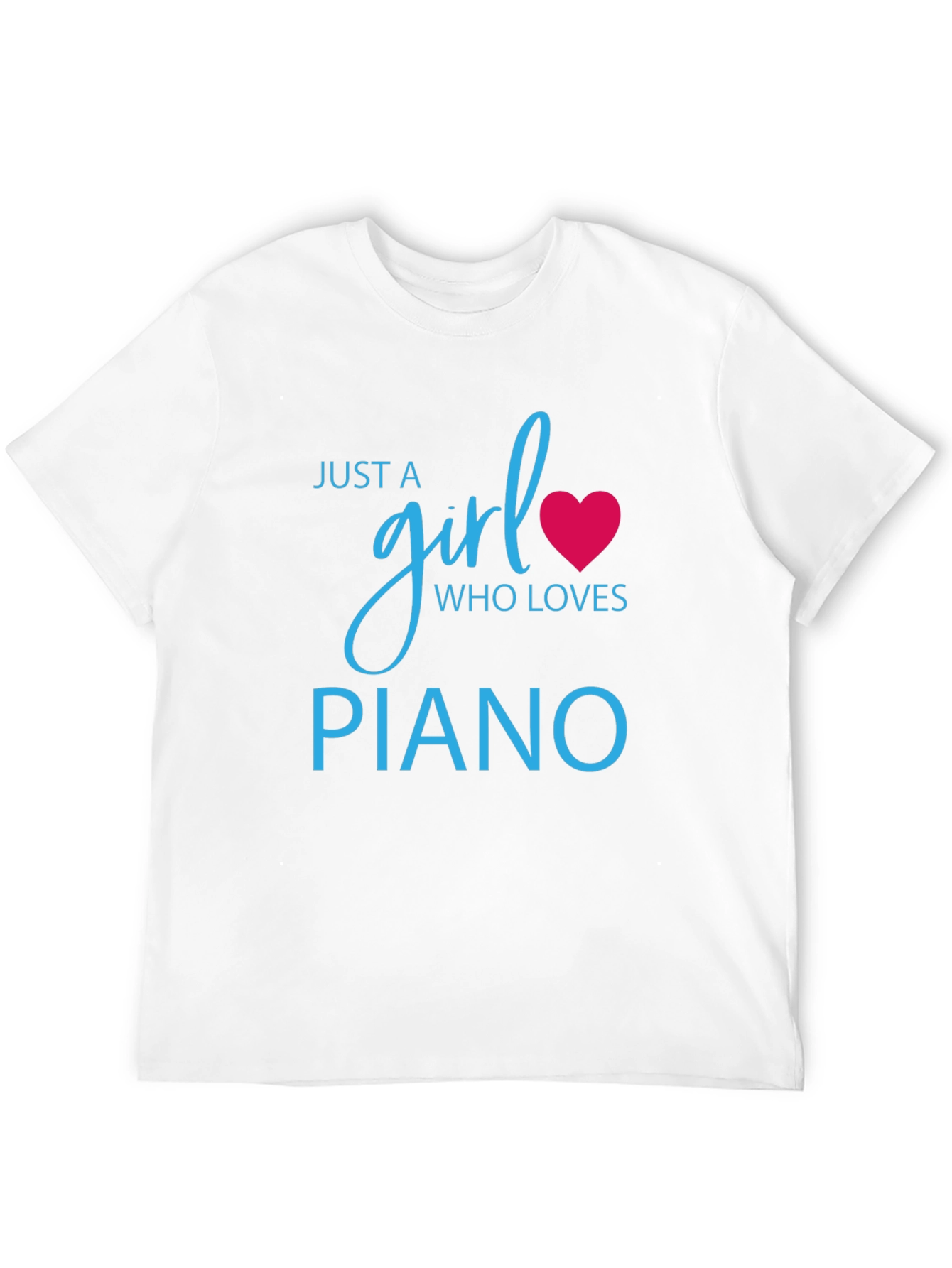 Just A Girl Who Loves Piano T-Shirt