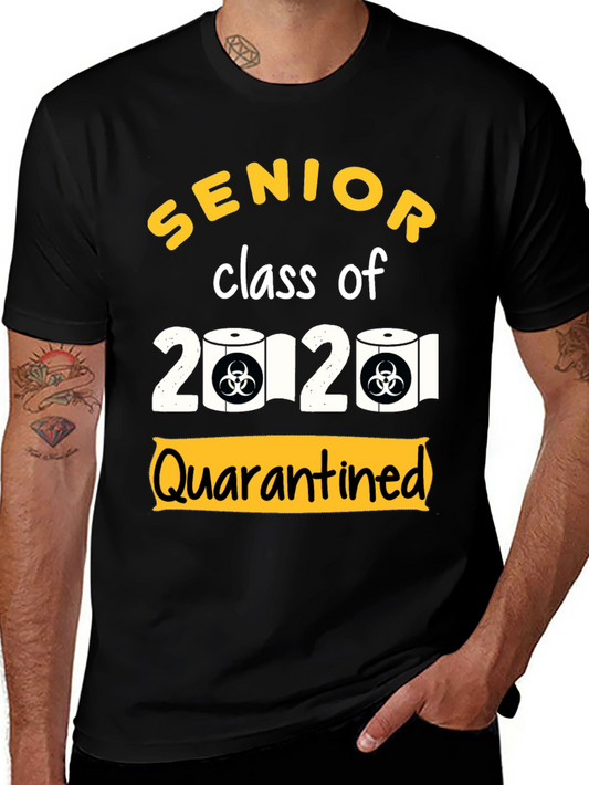 Senior Class of 2020 Quarantined T-Shirt