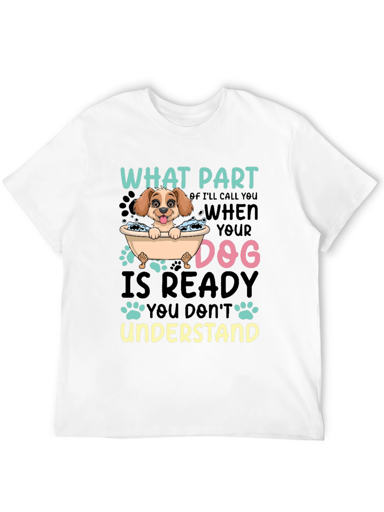 Dog Lover T-Shirt Funny Dog Ready Quote Tee