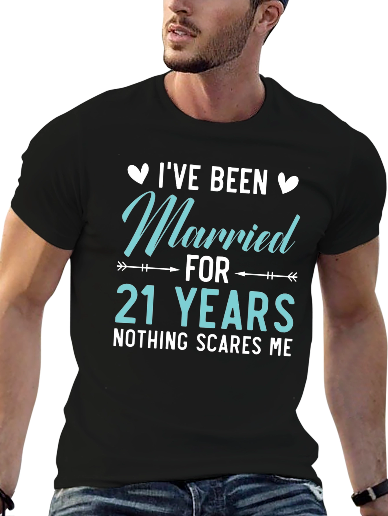 21st Anniversary T-Shirt - Nothing Scares Me!