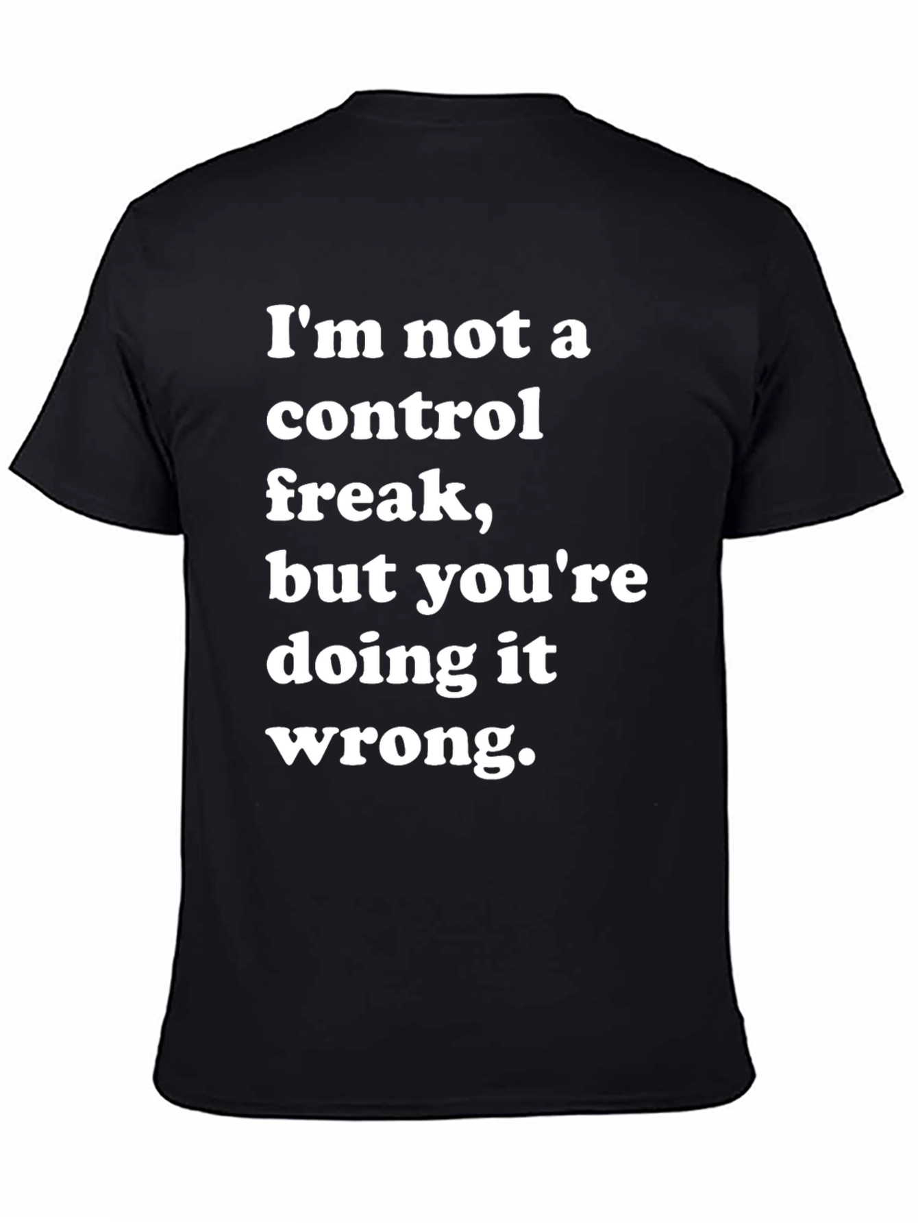 Funny Control Freak T-Shirt