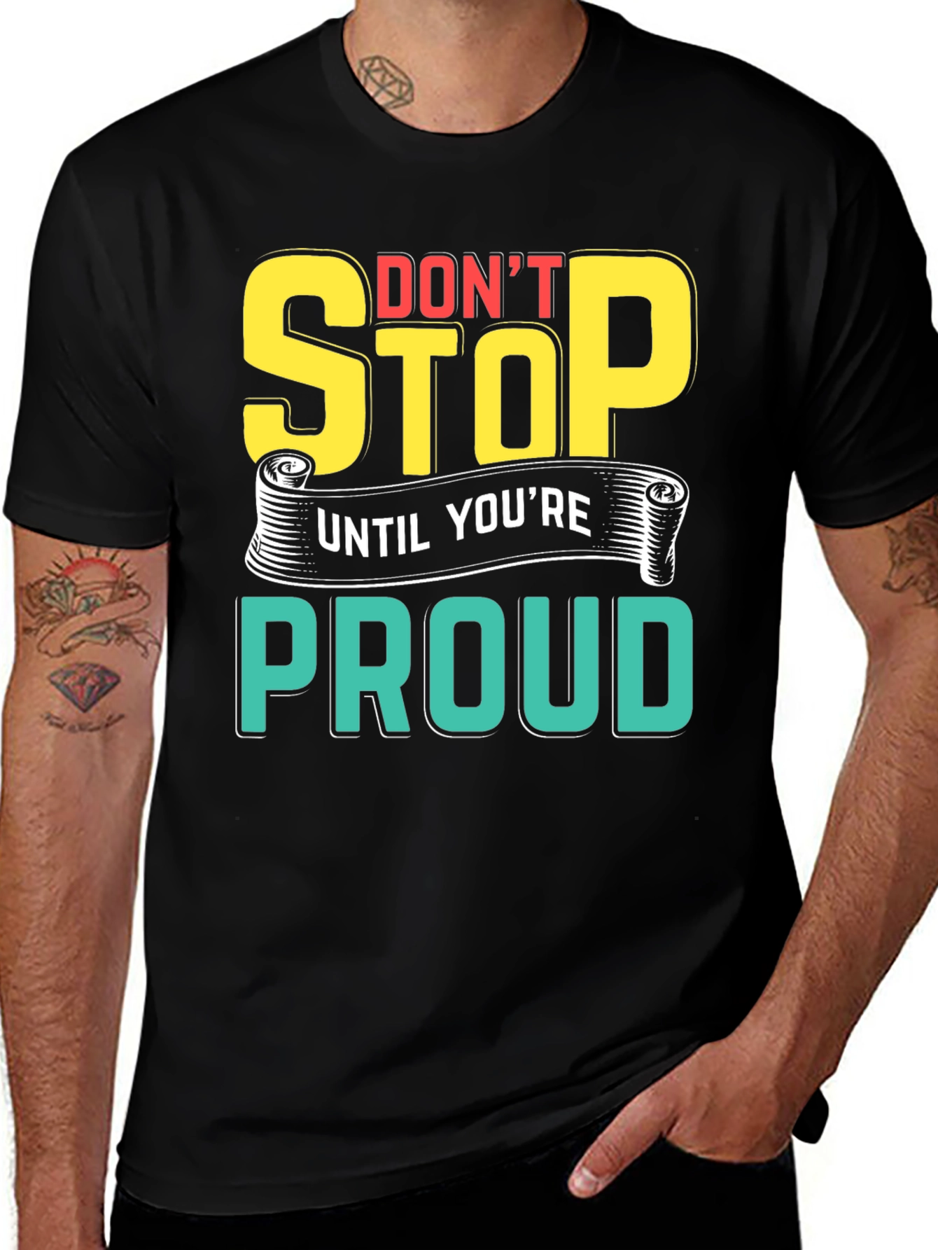Motivational Dont Stop Graphic T-Shirt