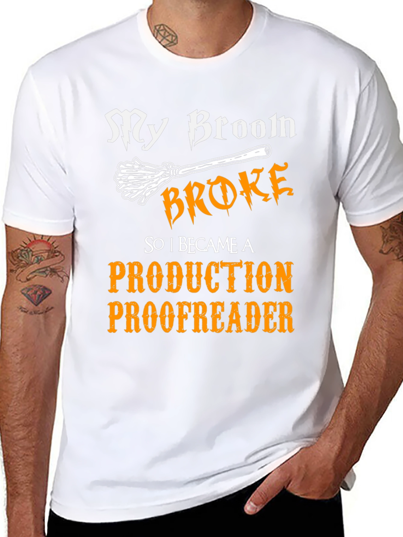My Broom Broke Production Proofreader T-Shirt