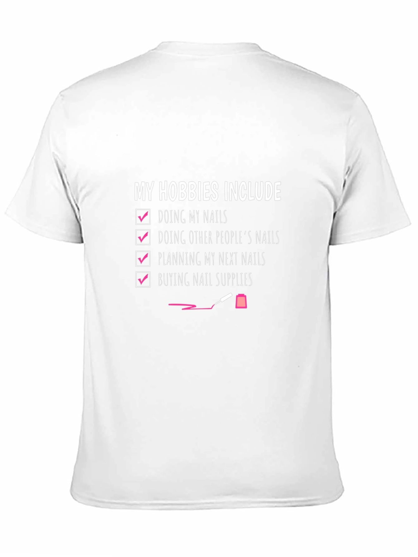 Nail Hobby T-Shirt - Nail Artist Tee