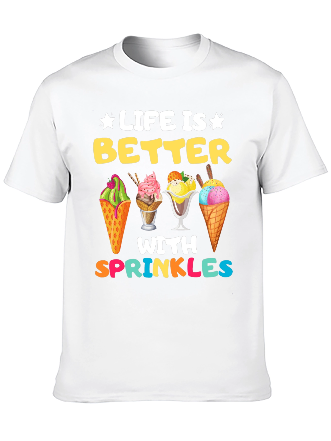 Life is Better with Sprinkles Graphic T-Shirt