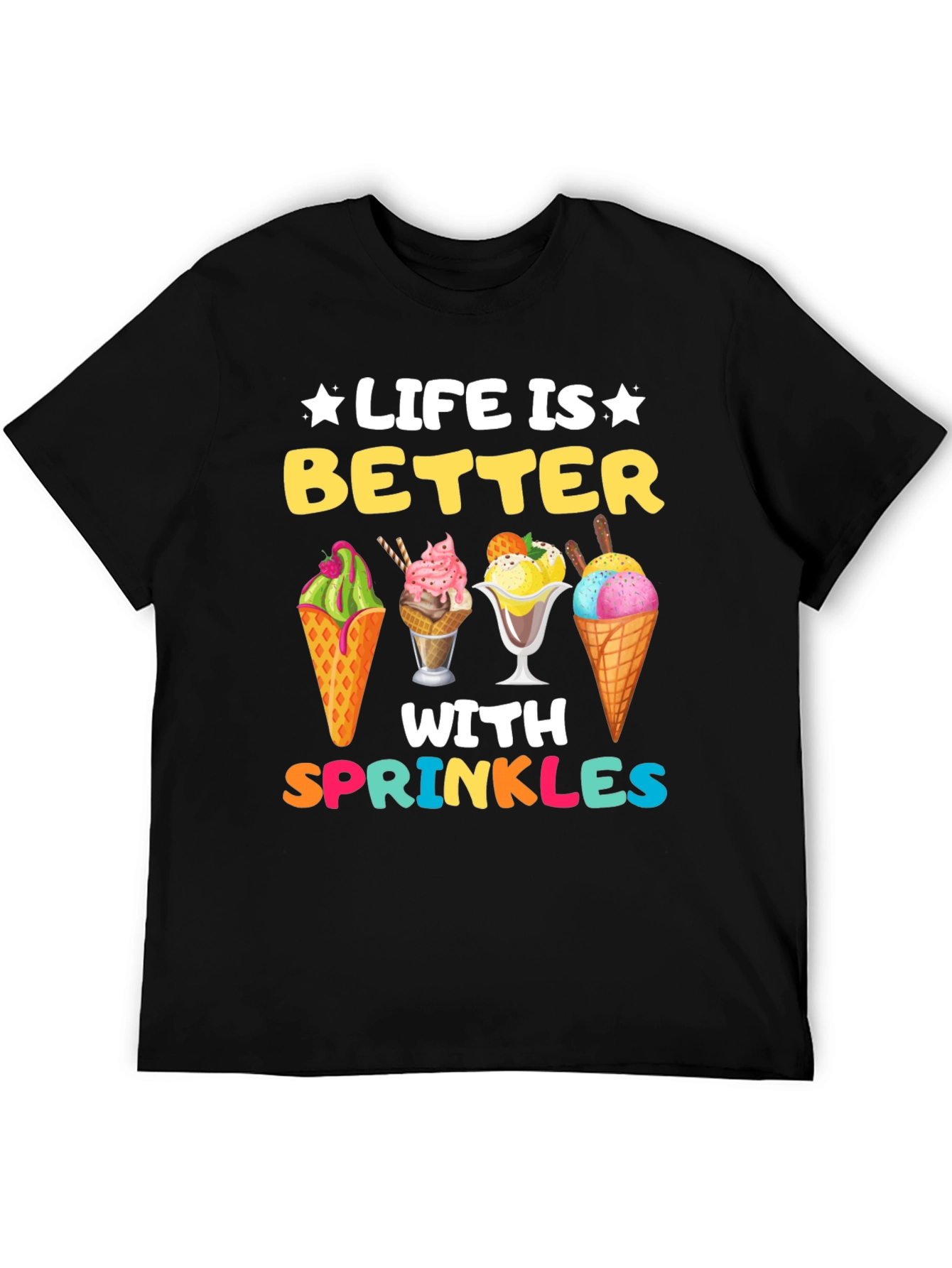 Life is Better with Sprinkles Graphic T-Shirt