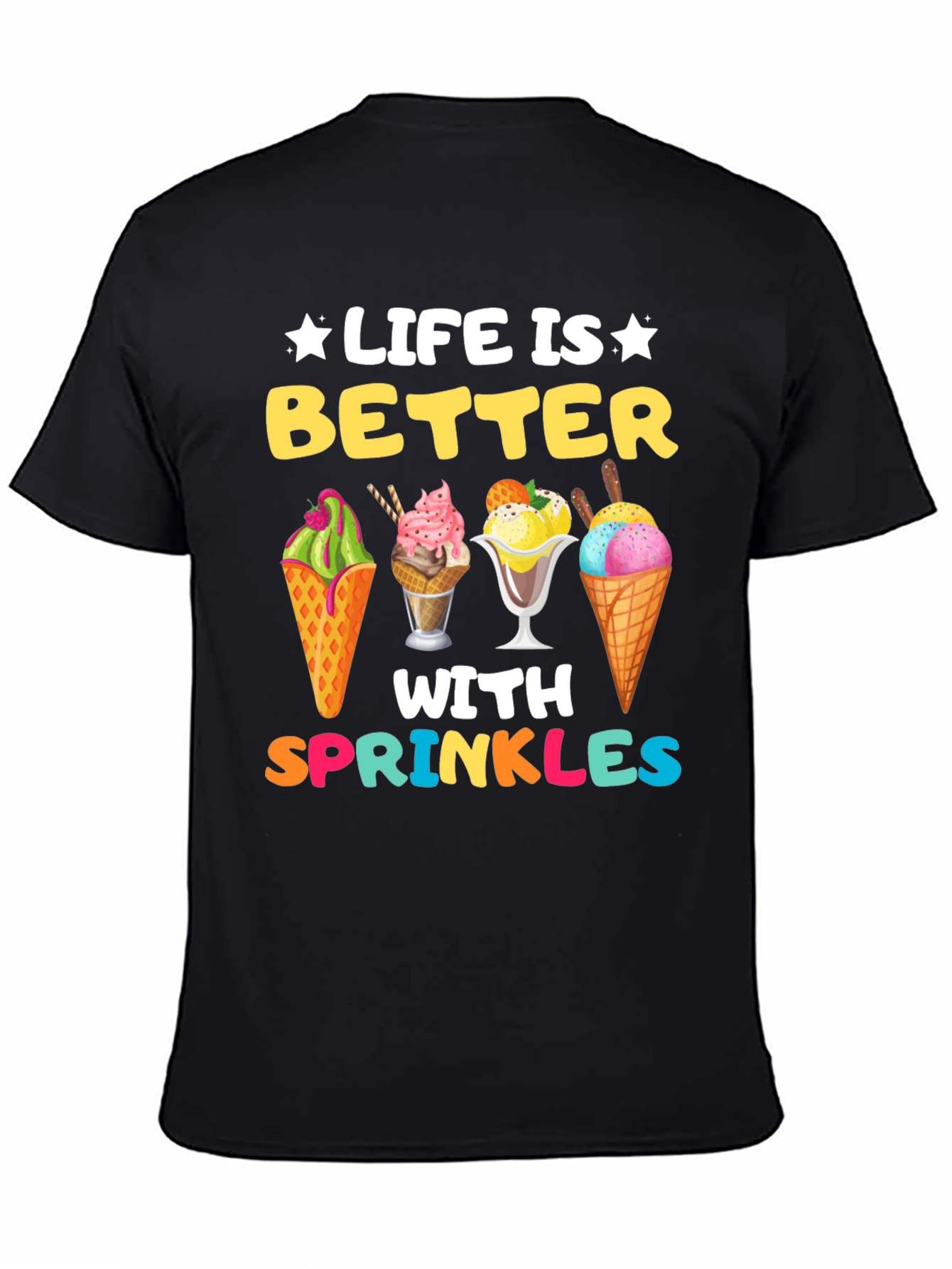 Life is Better with Sprinkles Graphic T-Shirt