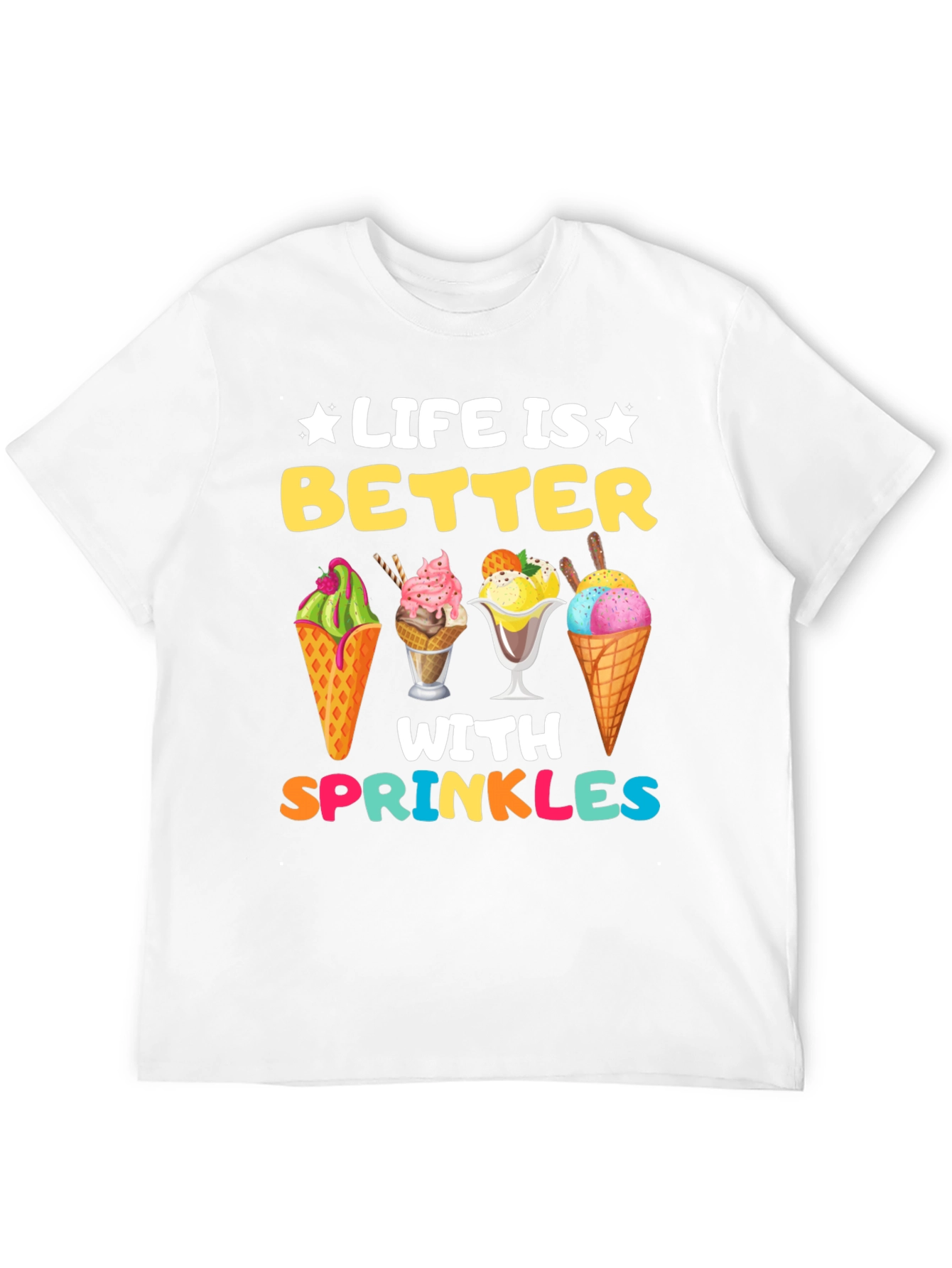 Life is Better with Sprinkles Graphic T-Shirt