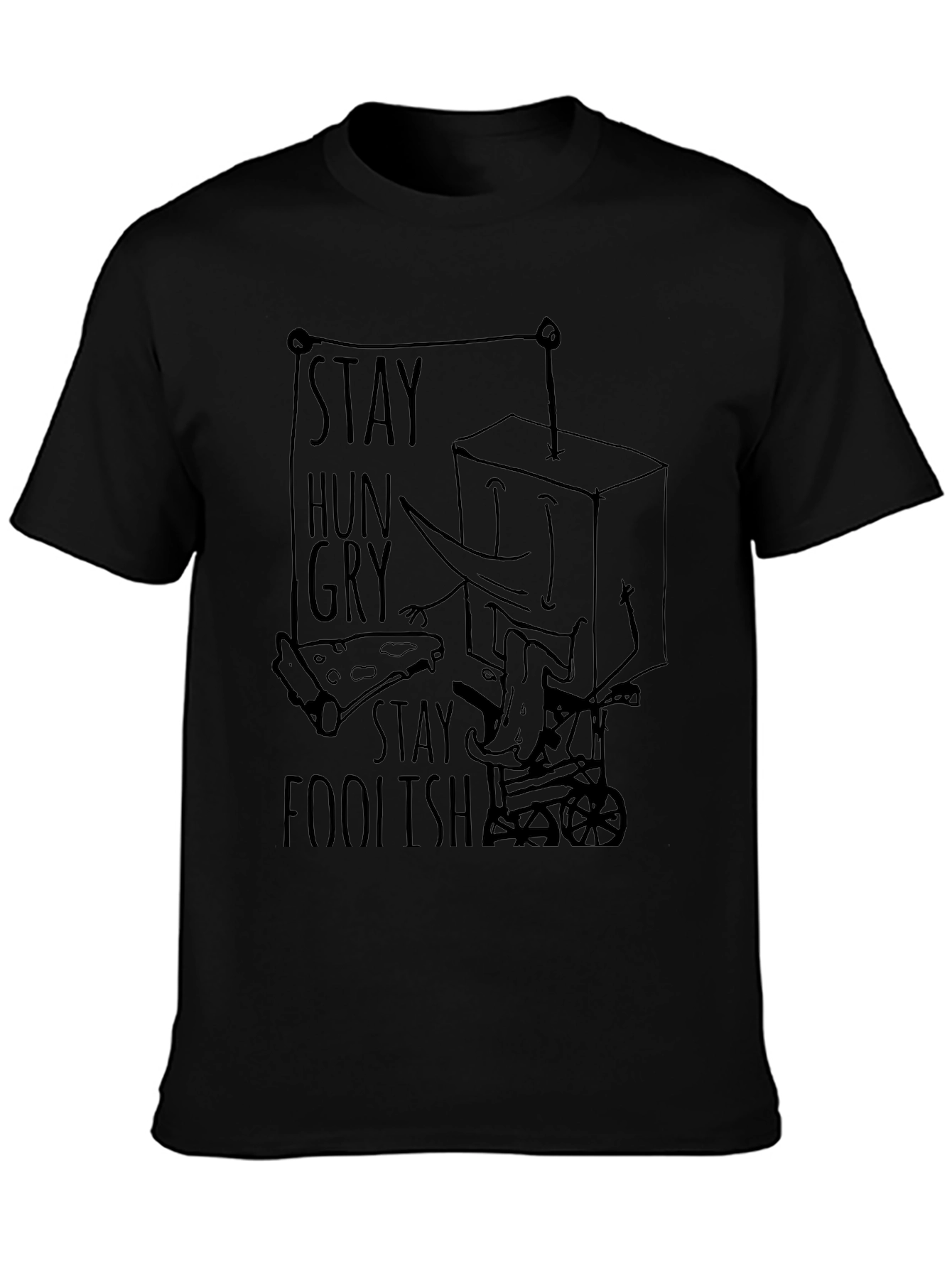 Stay Hungry Stay Foolish Graphic Tee