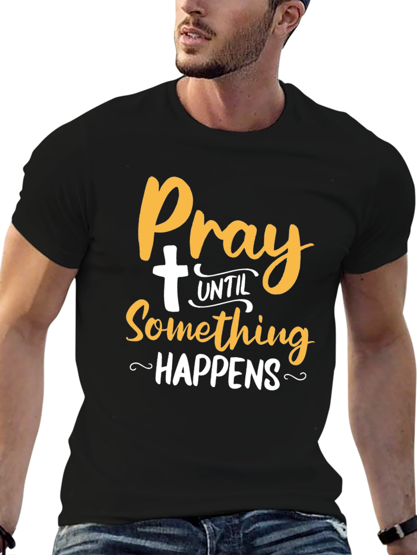 Pray Until Something Happens T-Shirt