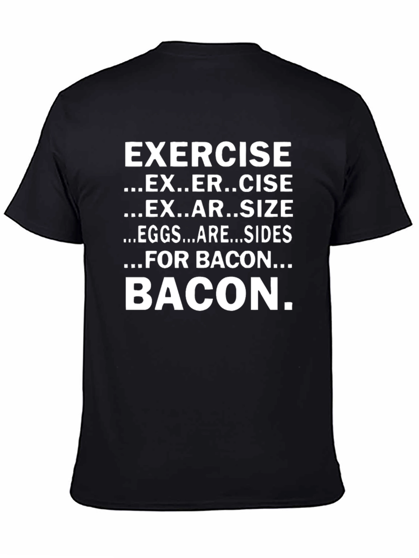 Exercise... For Bacon Graphic Tee