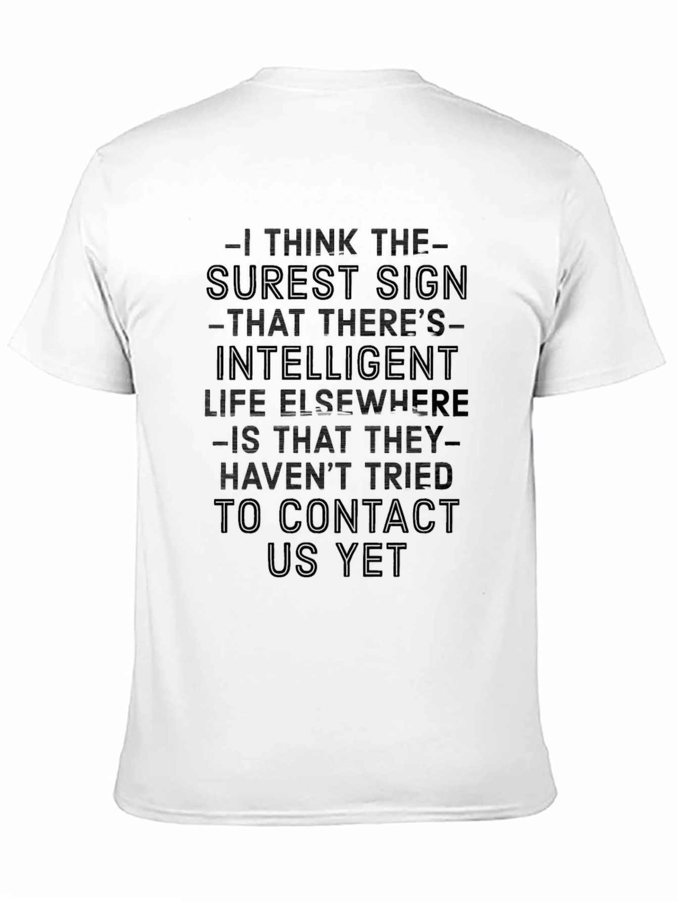 Intelligent Life Graphic T-Shirt