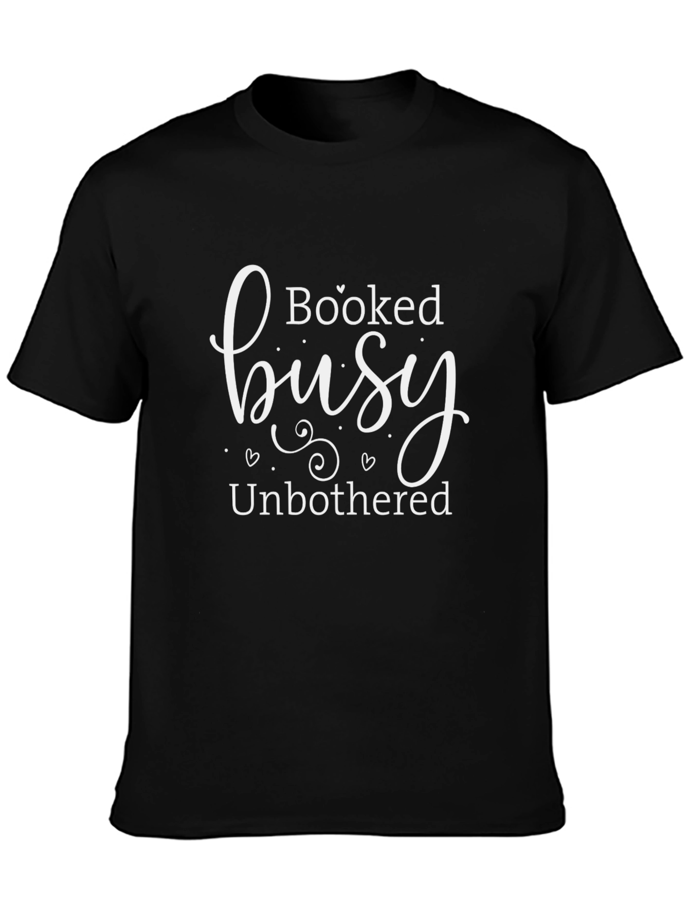 Booked Busy Unbothered Graphic Tee