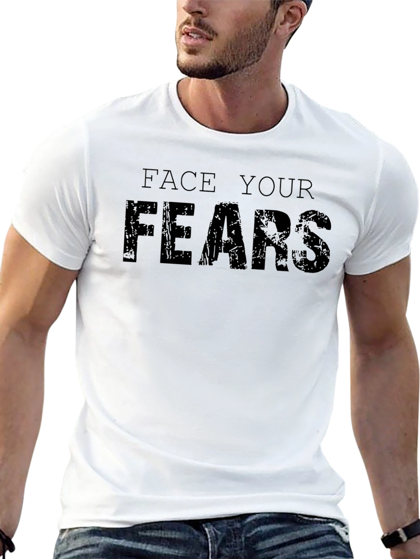 Face Your Fears Graphic Tee - Motivational T-Shirt