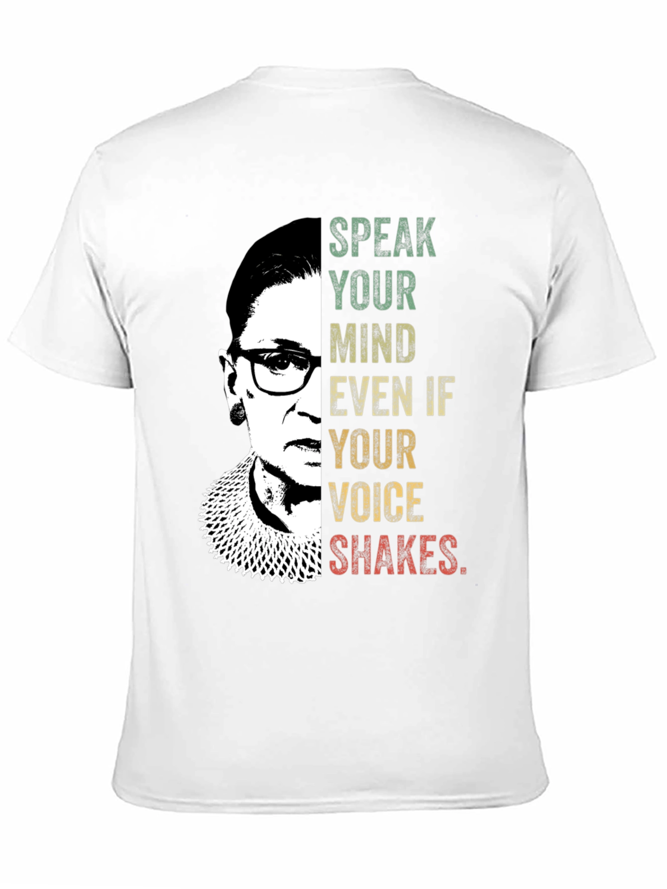 Ruth Bader Ginsburg Speak Your Mind T-Shirt