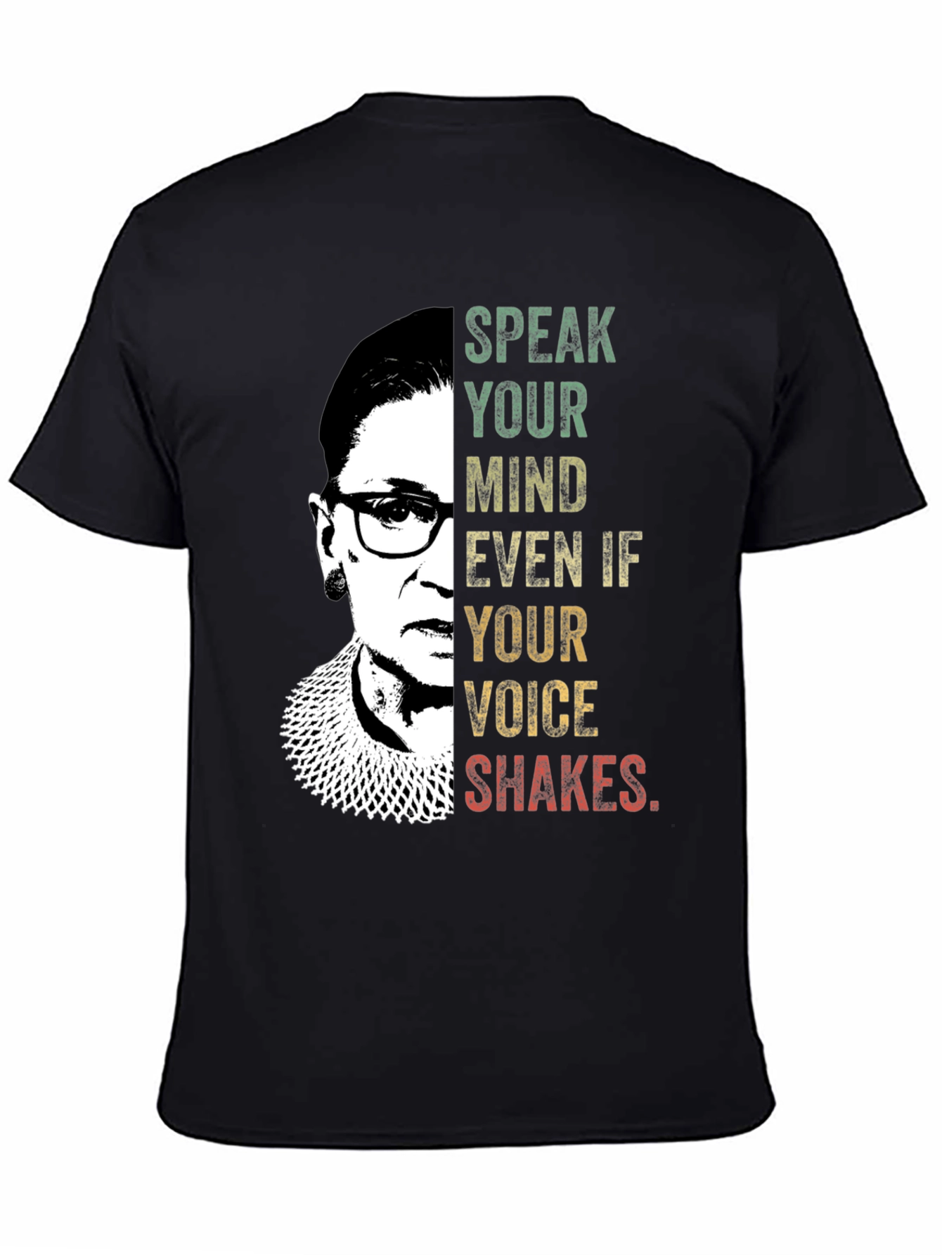 Ruth Bader Ginsburg Speak Your Mind T-Shirt
