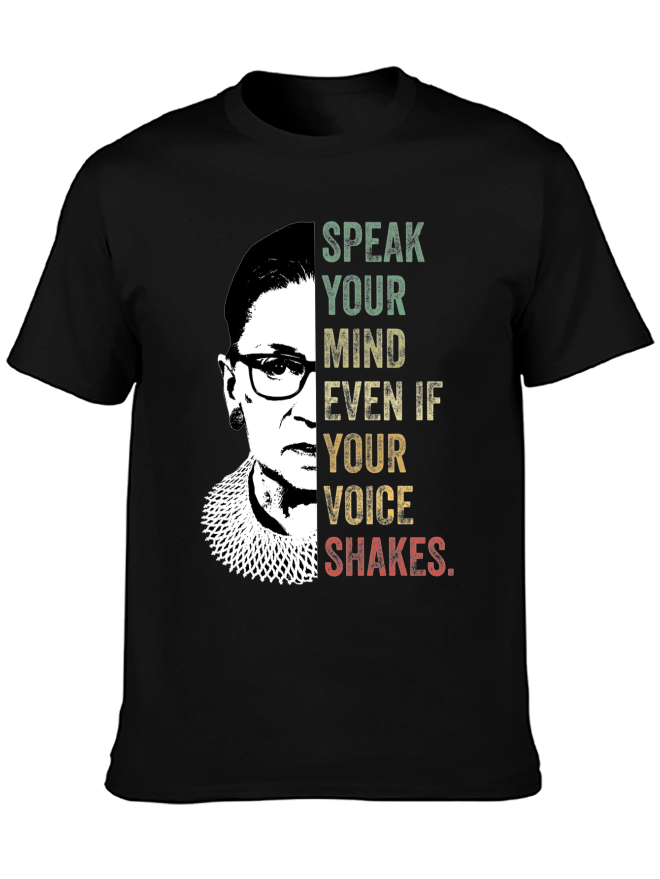 Ruth Bader Ginsburg Speak Your Mind T-Shirt