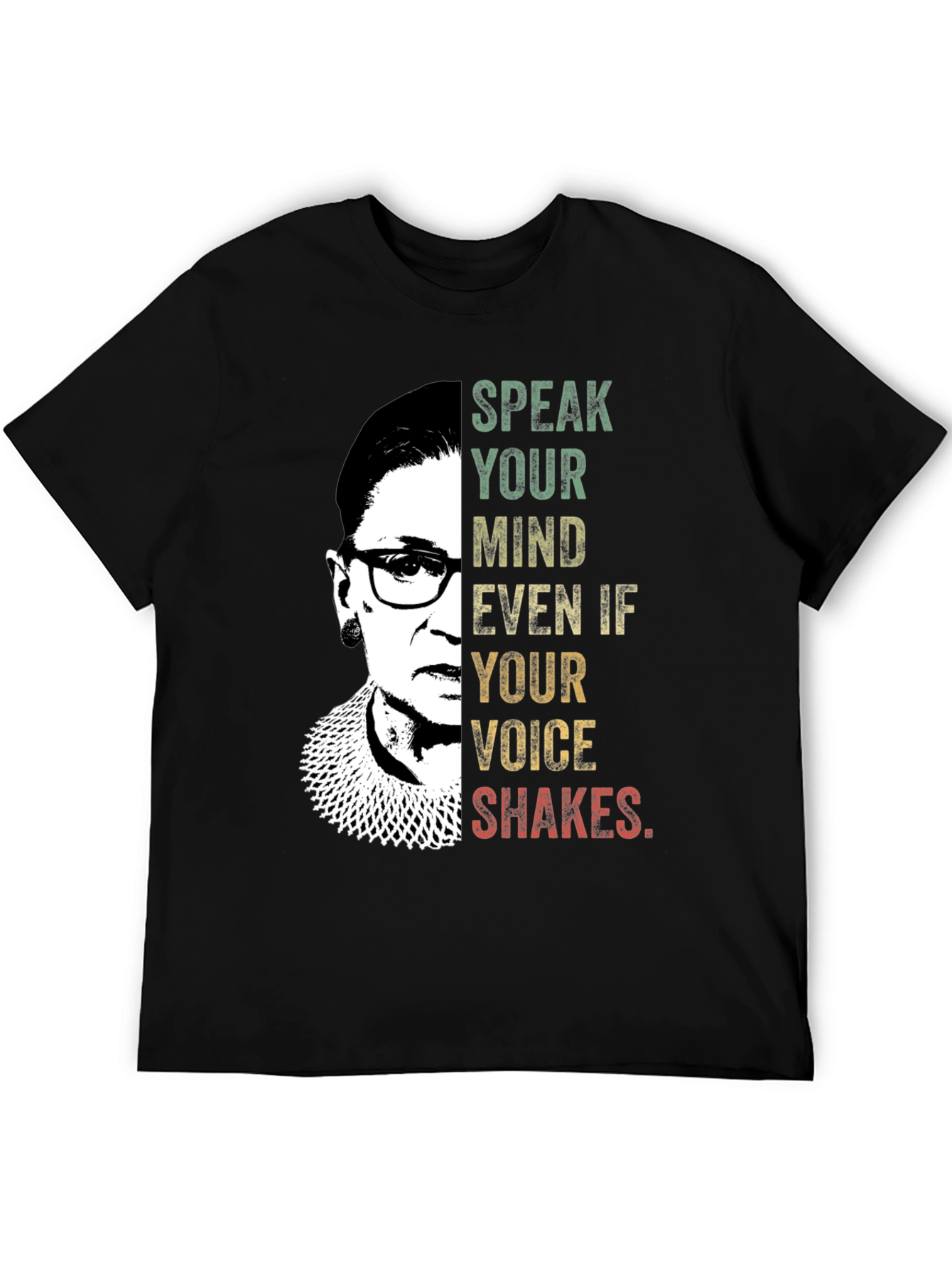 Ruth Bader Ginsburg Speak Your Mind T-Shirt