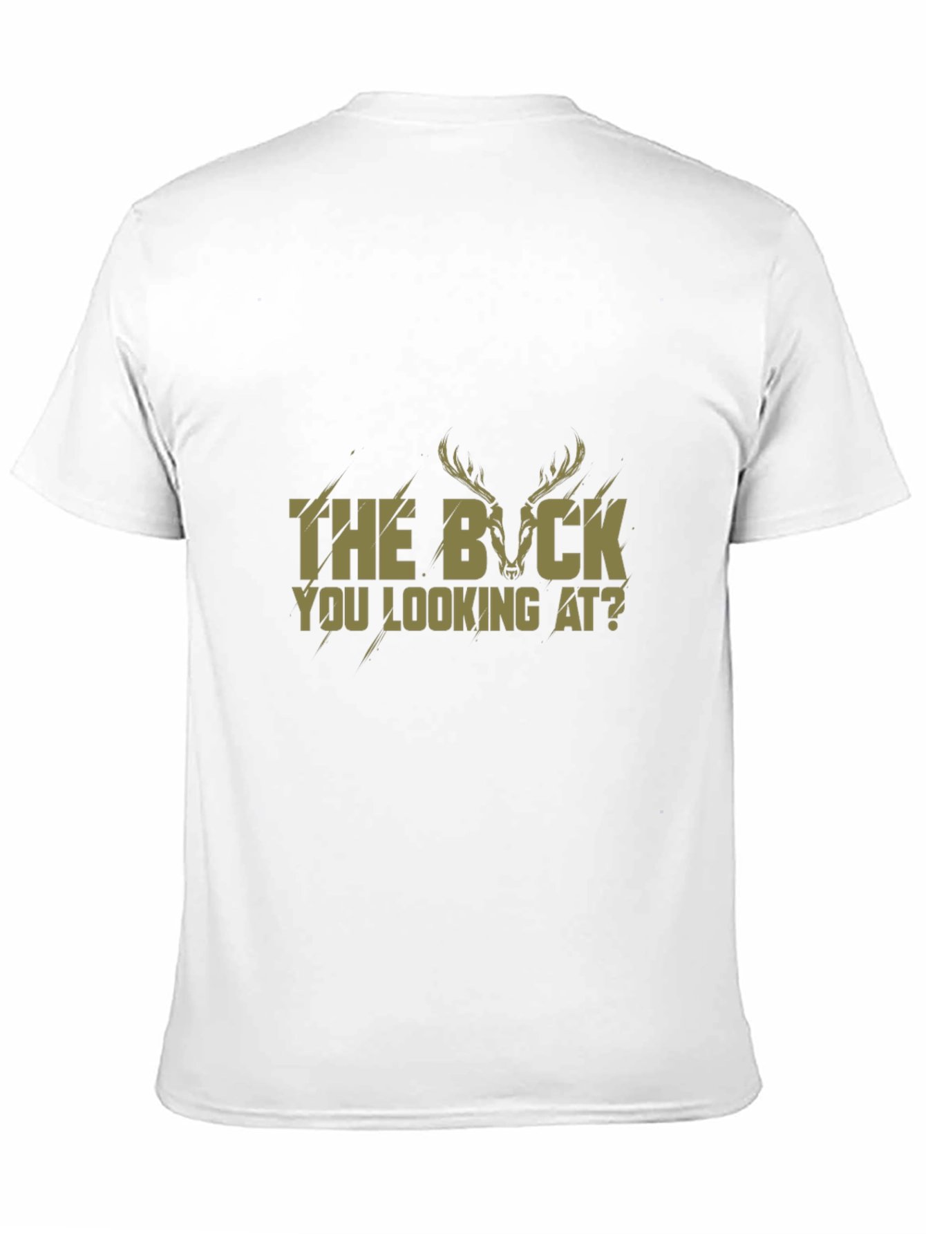 The Buck You Looking At? T-Shirt - Black
