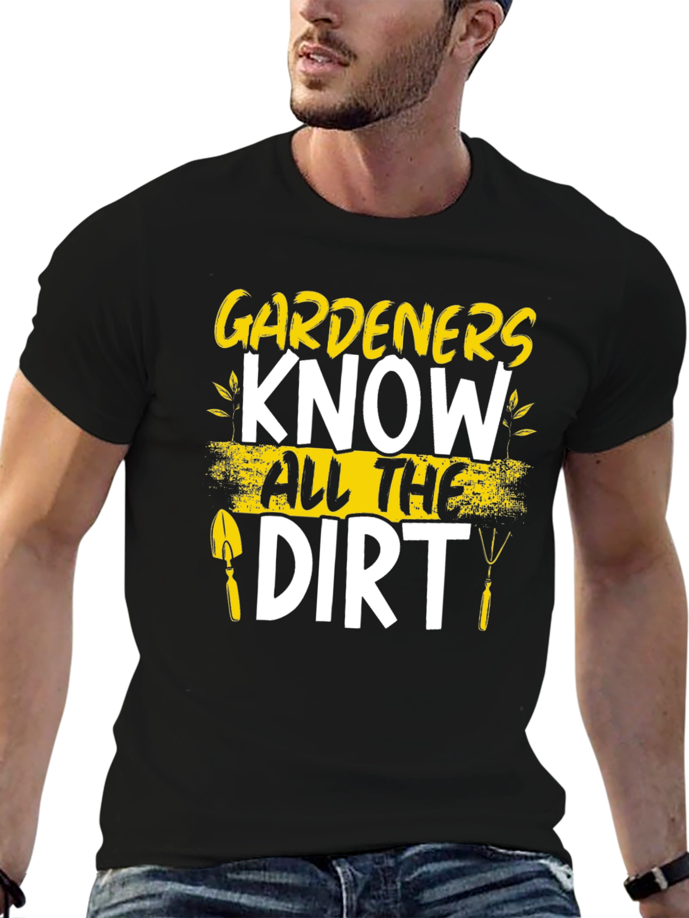 Gardeners T-Shirt - Know All The Dirt