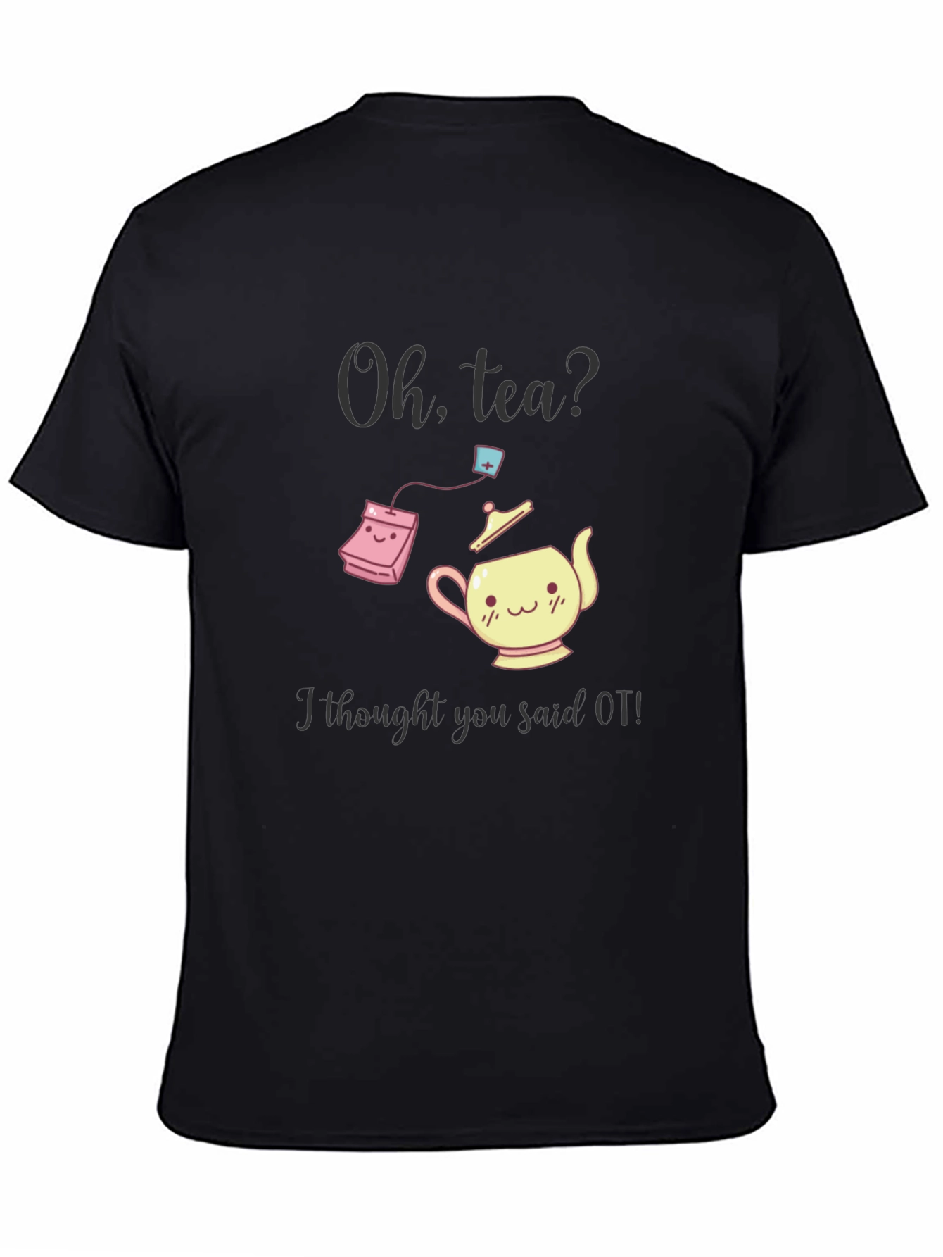 Oh Tea? OT T-Shirt